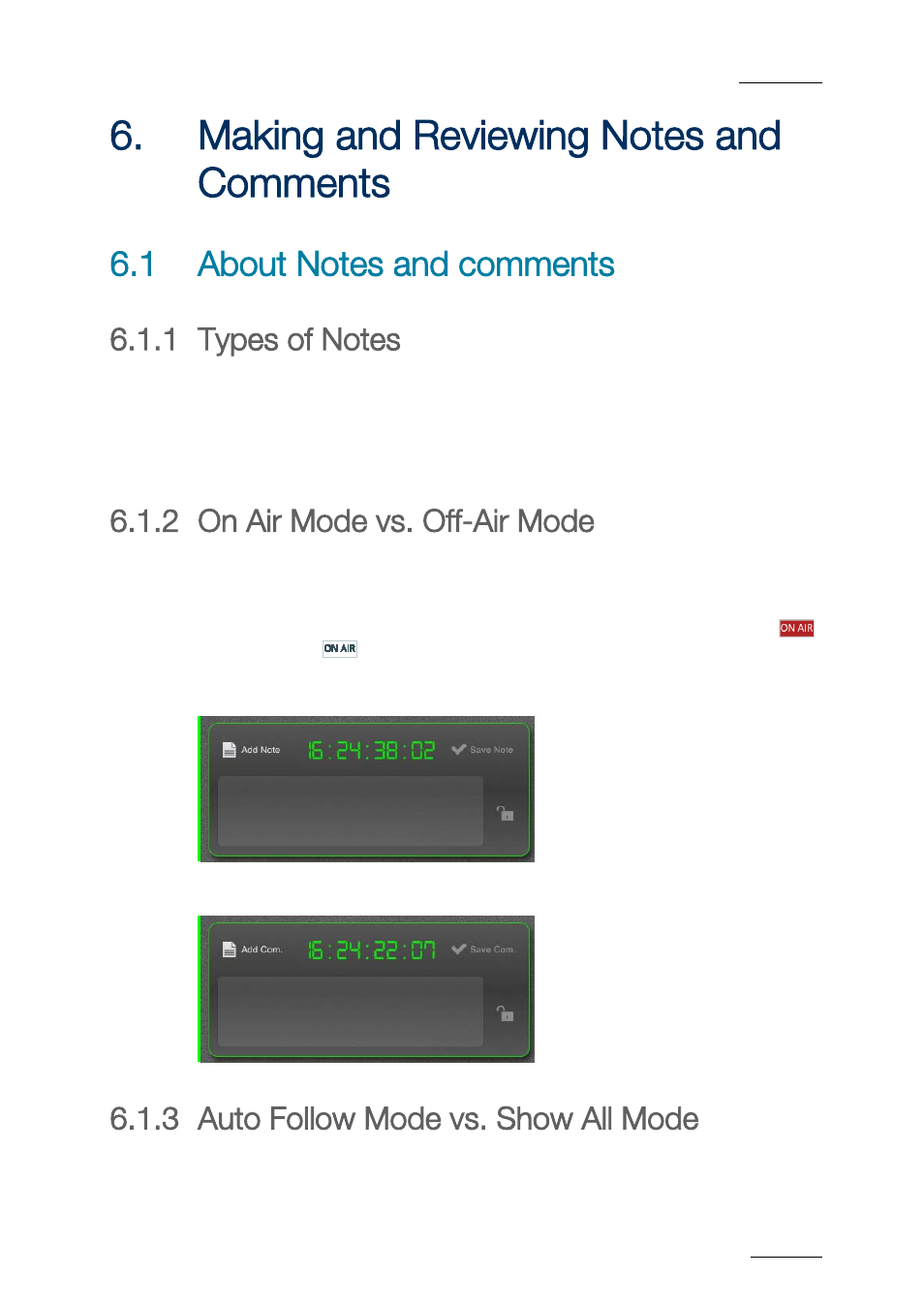 Making and reviewing notes and comments, 1 about notes and comments, 1 types of notes | Aking and, Eviewing, Otes and, Omments, About notes and comments, Types of notes, On air mode vs. off-air mode | EVS ProNotes Version 1.0 - January 2012 User Manual | Page 71 / 97