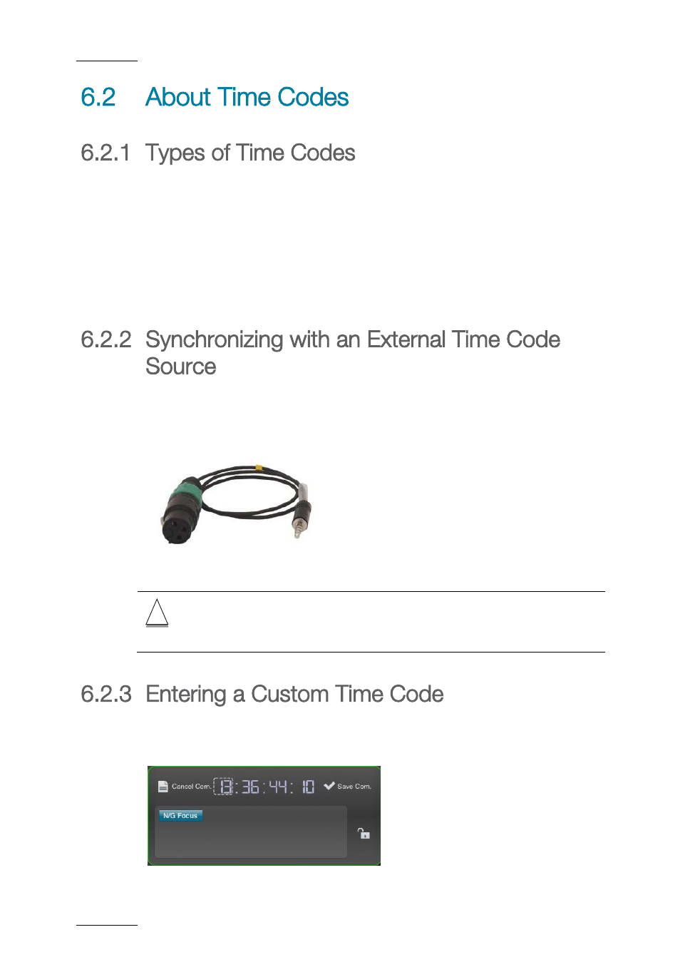 2 about time codes, About time codes, Types of time codes | Synchronizing with an external time code source, Entering a custom time code, 1 types of time codes, 2 synchronizing with an external time code source, 3 entering a custom time code | EVS ProNotes Version 1.0 - January 2012 User Manual | Page 74 / 97
