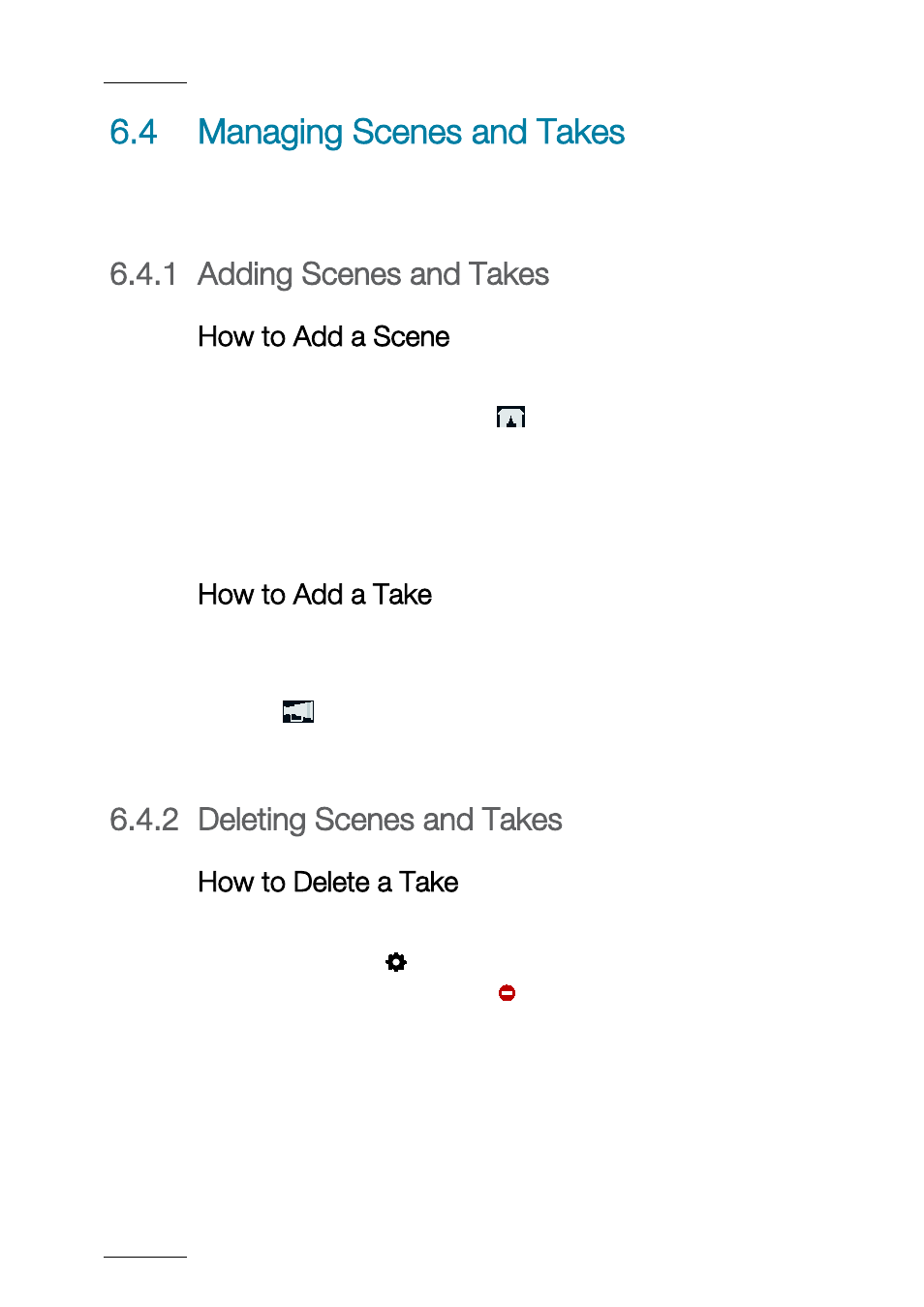4 managing scenes and takes, 1 adding scenes and takes, 2 deleting scenes and takes | Managing scenes and takes, Adding scenes and takes, Deleting scenes and takes, How to add a scene, How to add a take, How to delete a take | EVS ProNotes Version 1.0 - January 2012 User Manual | Page 82 / 97