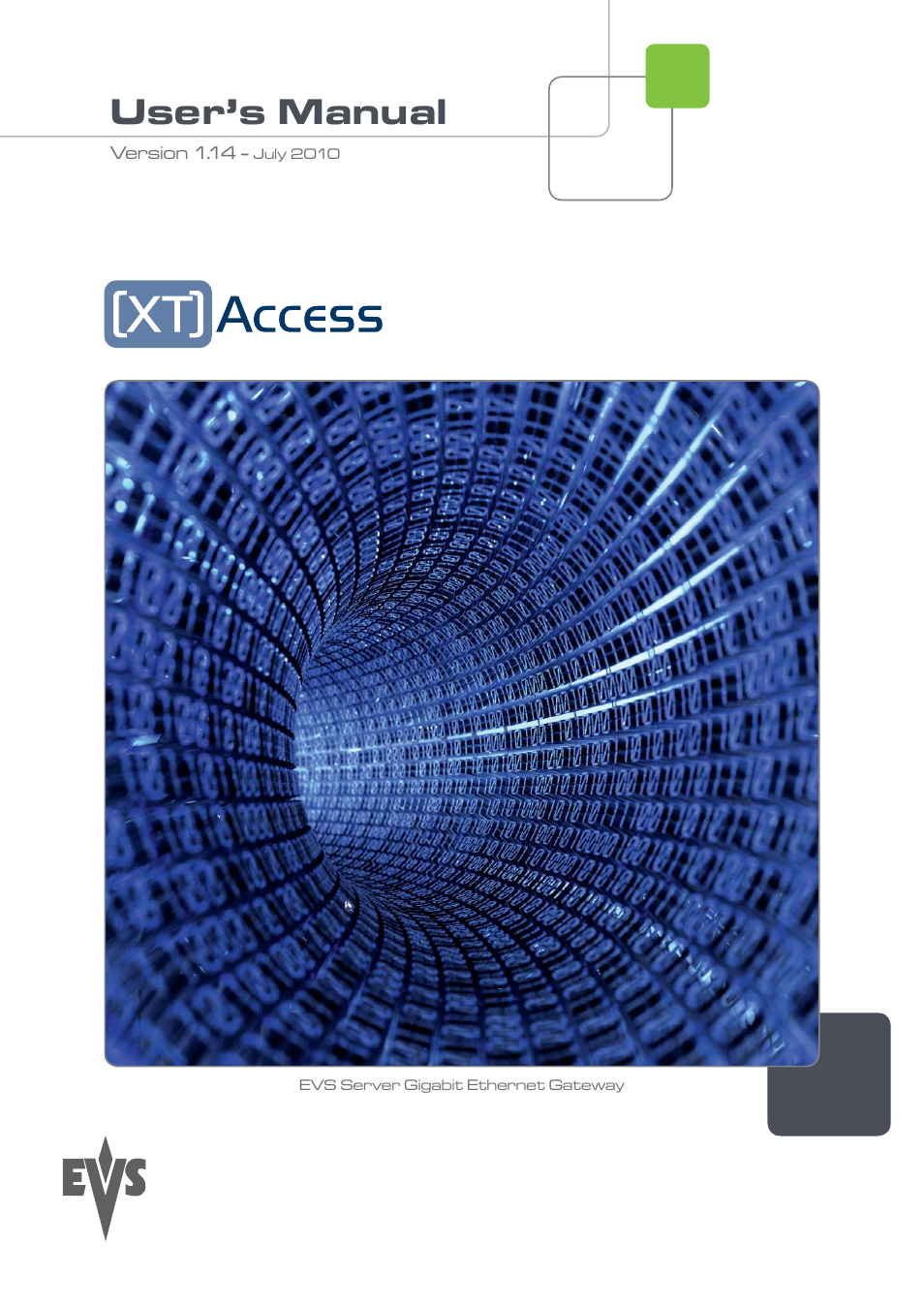 EVS XTAccess Version 1.14 - July 2010 User Manual User Manual | 108 pages