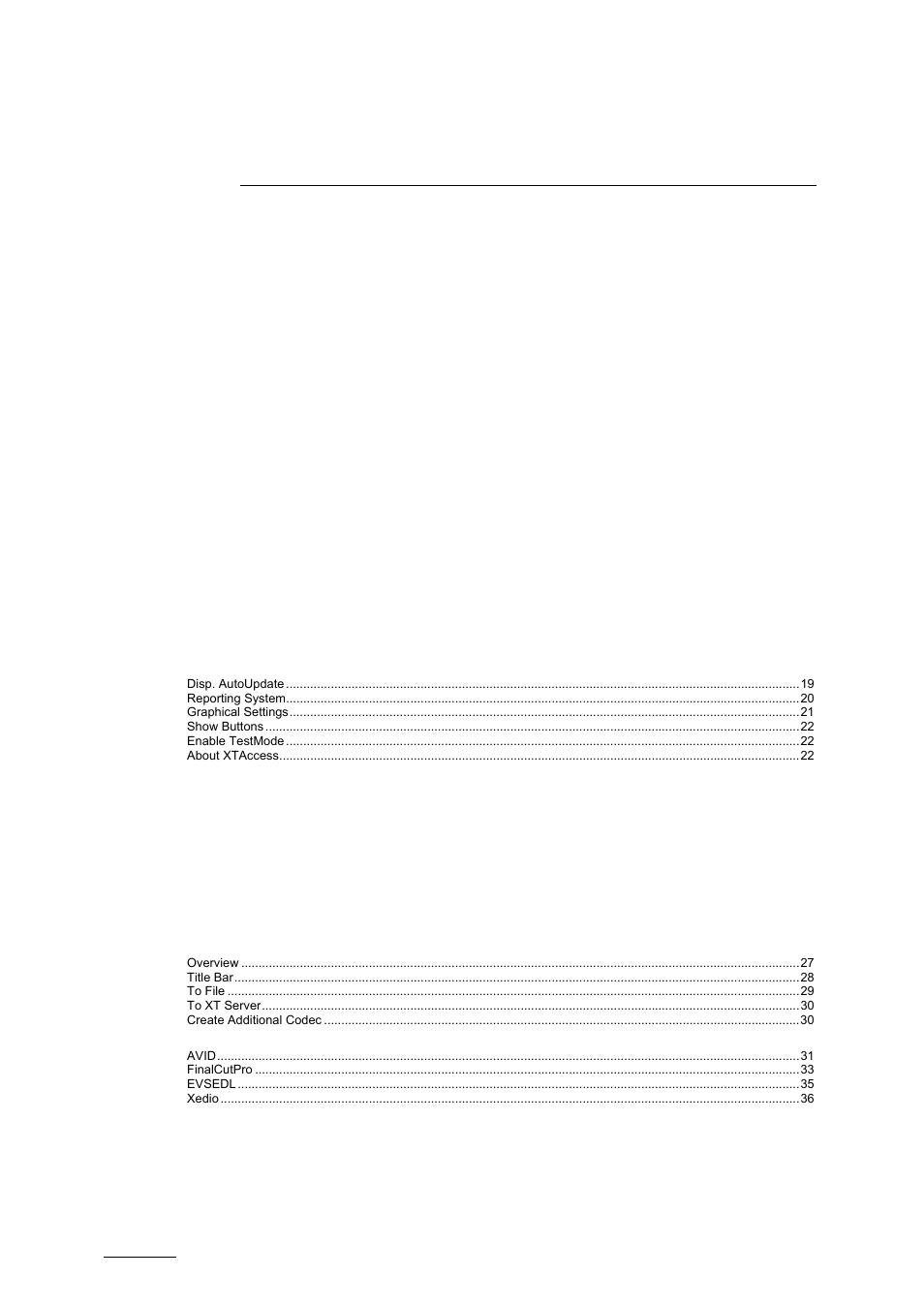 EVS XTAccess Version 1.14 - July 2010 User Manual User Manual | Page 3 / 108