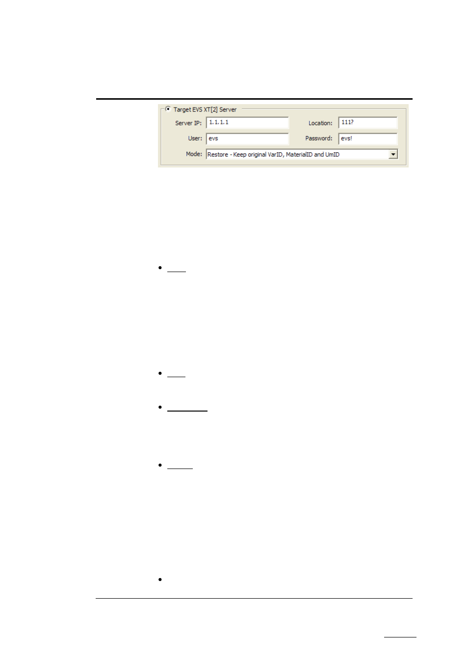 EVS XTAccess Version 1.14 - July 2010 User Manual User Manual | Page 46 / 108