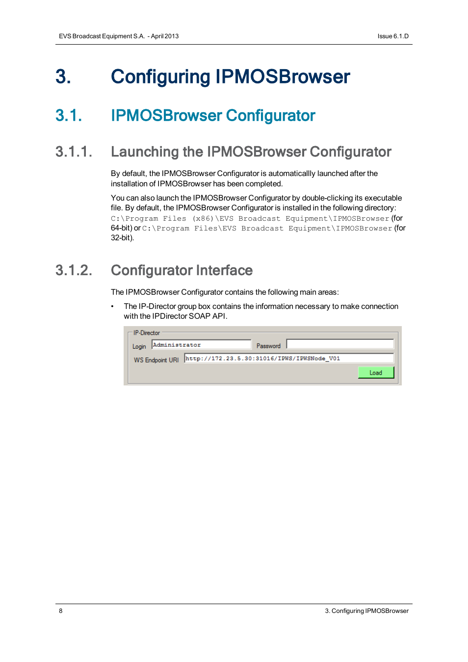 Configuring ipmosbrowser, Ipmosbrowser configurator, Launching the ipmosbrowser configurator | Configurator interface | EVS IPMOSBrowser Version 6.10.90 - April 2013 User's Manual User Manual | Page 14 / 65
