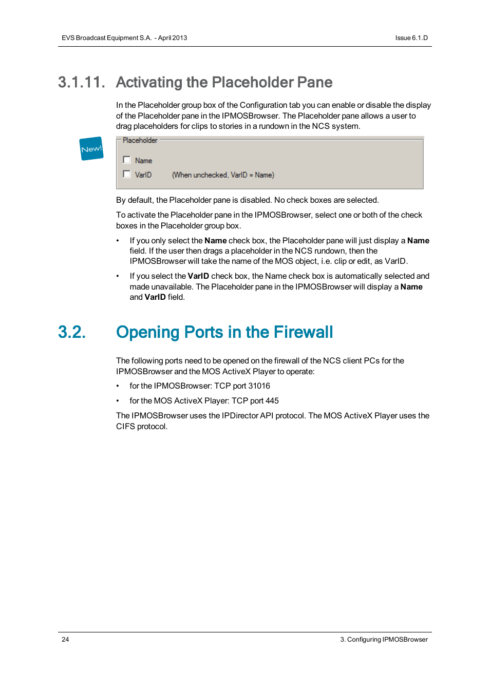 Activating the placeholder pane, Opening ports in the firewall | EVS IPMOSBrowser Version 6.10.90 - April 2013 User's Manual User Manual | Page 30 / 65
