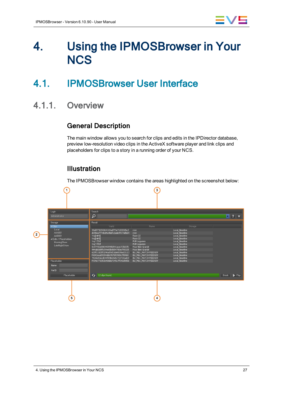 Using the ipmosbrowser in your ncs, Ipmosbrowser user interface, Overview | EVS IPMOSBrowser Version 6.10.90 - April 2013 User's Manual User Manual | Page 33 / 65