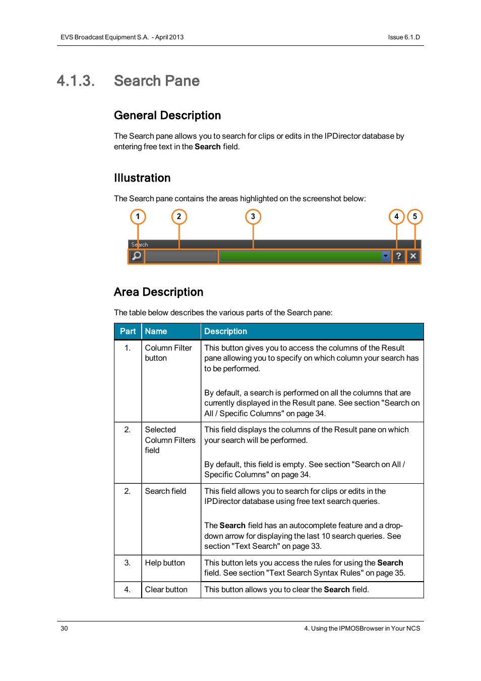 Search pane, General description, Illustration | Area description | EVS IPMOSBrowser Version 6.10.90 - April 2013 User's Manual User Manual | Page 36 / 65