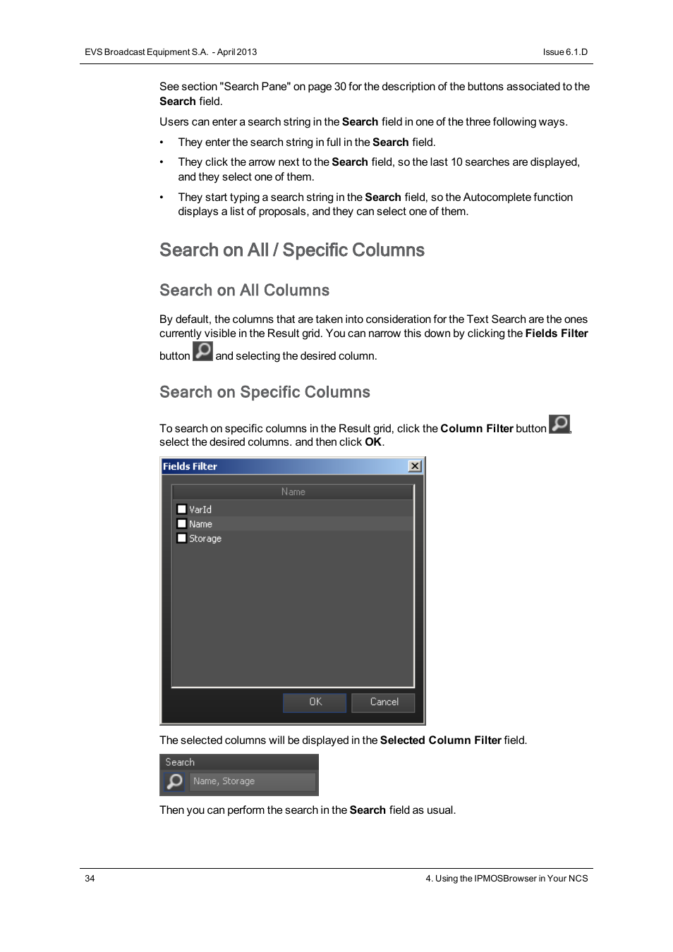 Search on all / specific columns, Search on all columns, Search on specific columns | EVS IPMOSBrowser Version 6.10.90 - April 2013 User's Manual User Manual | Page 40 / 65