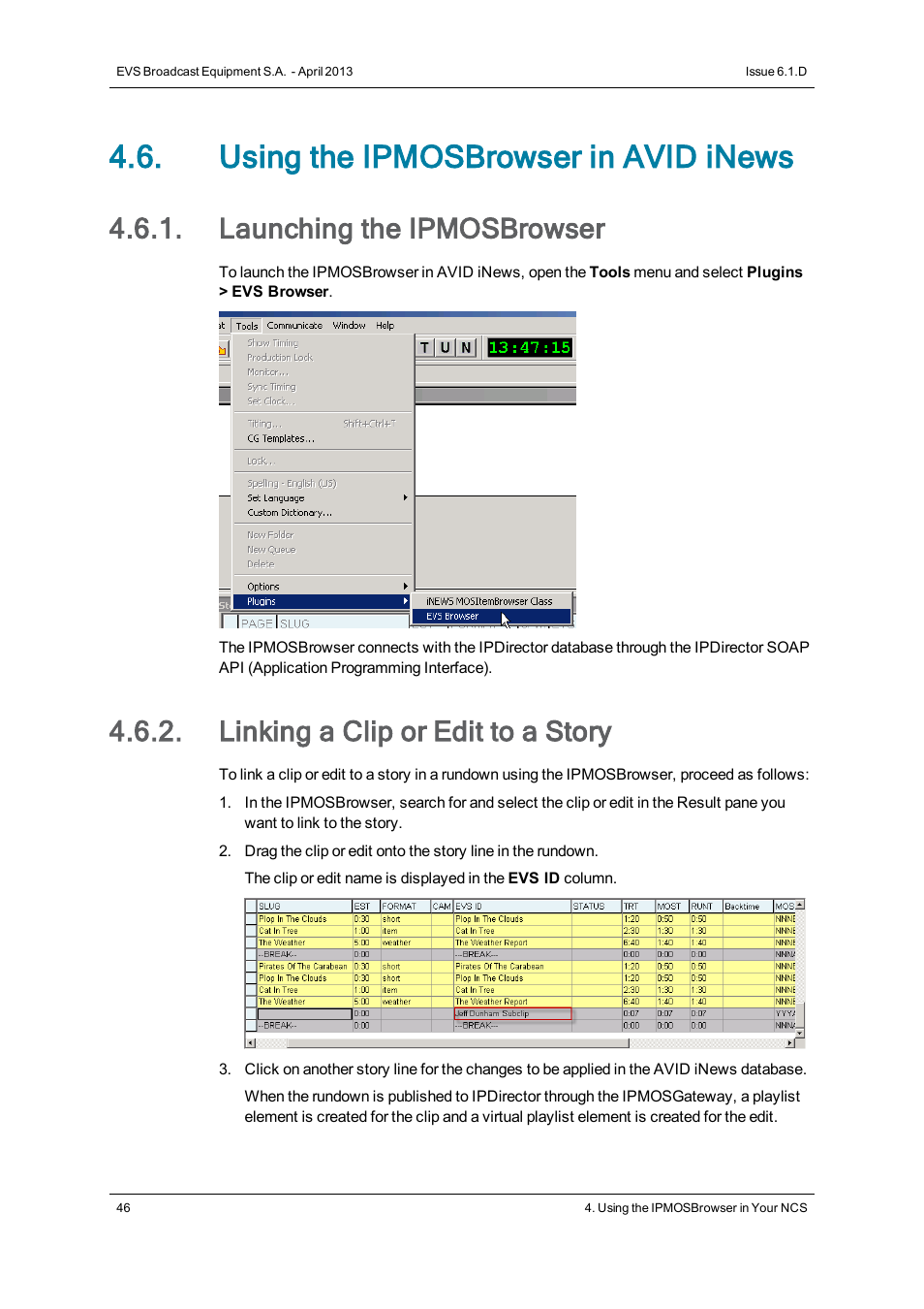 Using the ipmosbrowser in avid inews, Launching the ipmosbrowser, Linking a clip or edit to a story | EVS IPMOSBrowser Version 6.10.90 - April 2013 User's Manual User Manual | Page 52 / 65