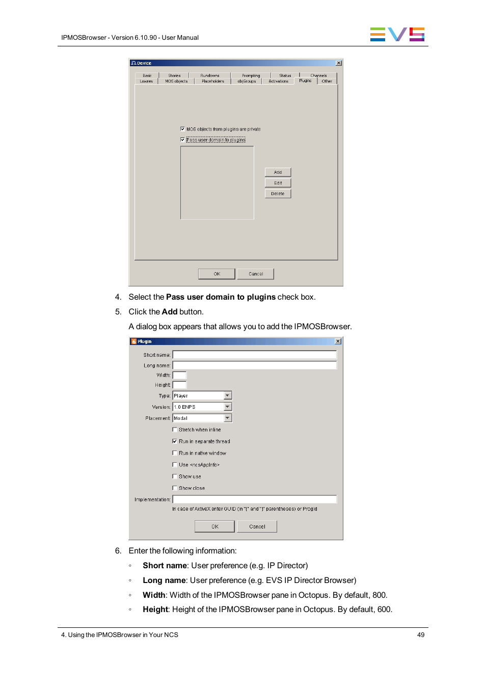 EVS IPMOSBrowser Version 6.10.90 - April 2013 User's Manual User Manual | Page 55 / 65