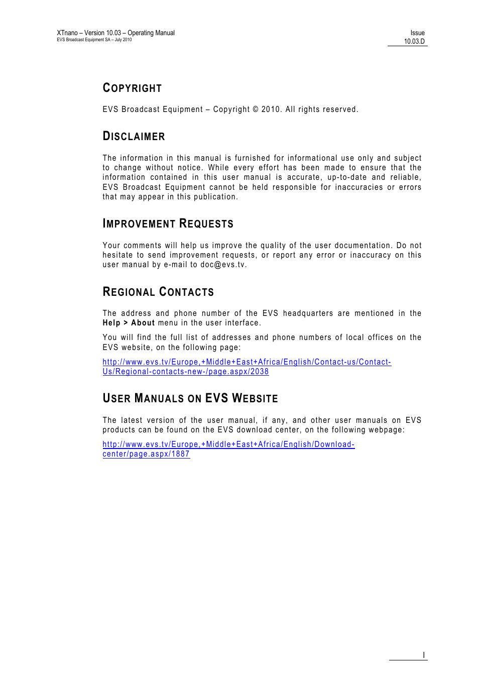 Copyright, Disclaimer, Improvement requests | Regional contacts, User manuals on evs website | EVS XTnano Version 10.03 - July 2010 Operation Manual User Manual | Page 2 / 100