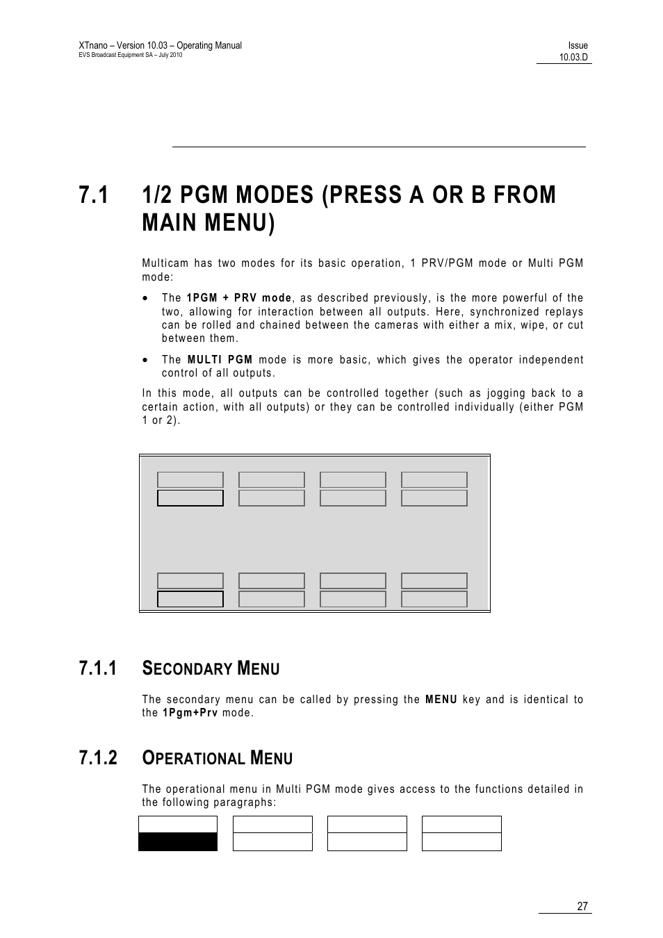 Multi pgm mode, 1 1/2 pgm modes (press a or b from main menu), 1 secondary menu | 2 operational menu, Econdary, Perational | EVS XTnano Version 10.03 - July 2010 Operation Manual User Manual | Page 34 / 100