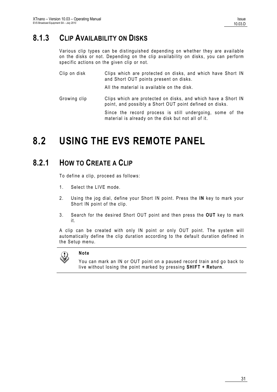 3 clip availability on disks, 2 using the evs remote panel, 1 how to create a clip | Mote panel, Vailability on, Isks, Ow to, Reate a | EVS XTnano Version 10.03 - July 2010 Operation Manual User Manual | Page 38 / 100