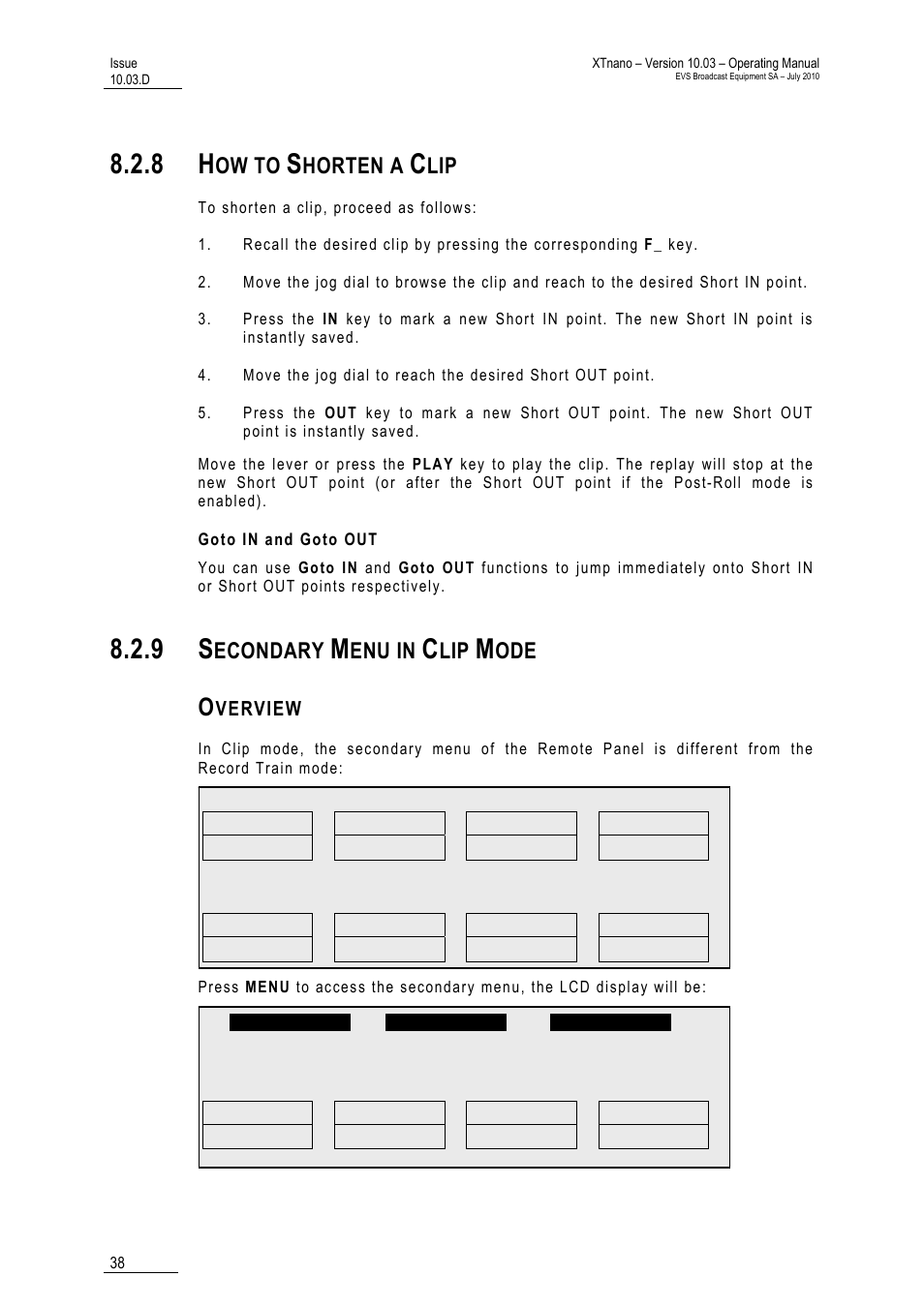 8 how to shorten a clip, Goto in and goto out, 9 secondary menu in clip mode | Overview, Ow to, Horten a, Econdary, Enu in | EVS XTnano Version 10.03 - July 2010 Operation Manual User Manual | Page 45 / 100