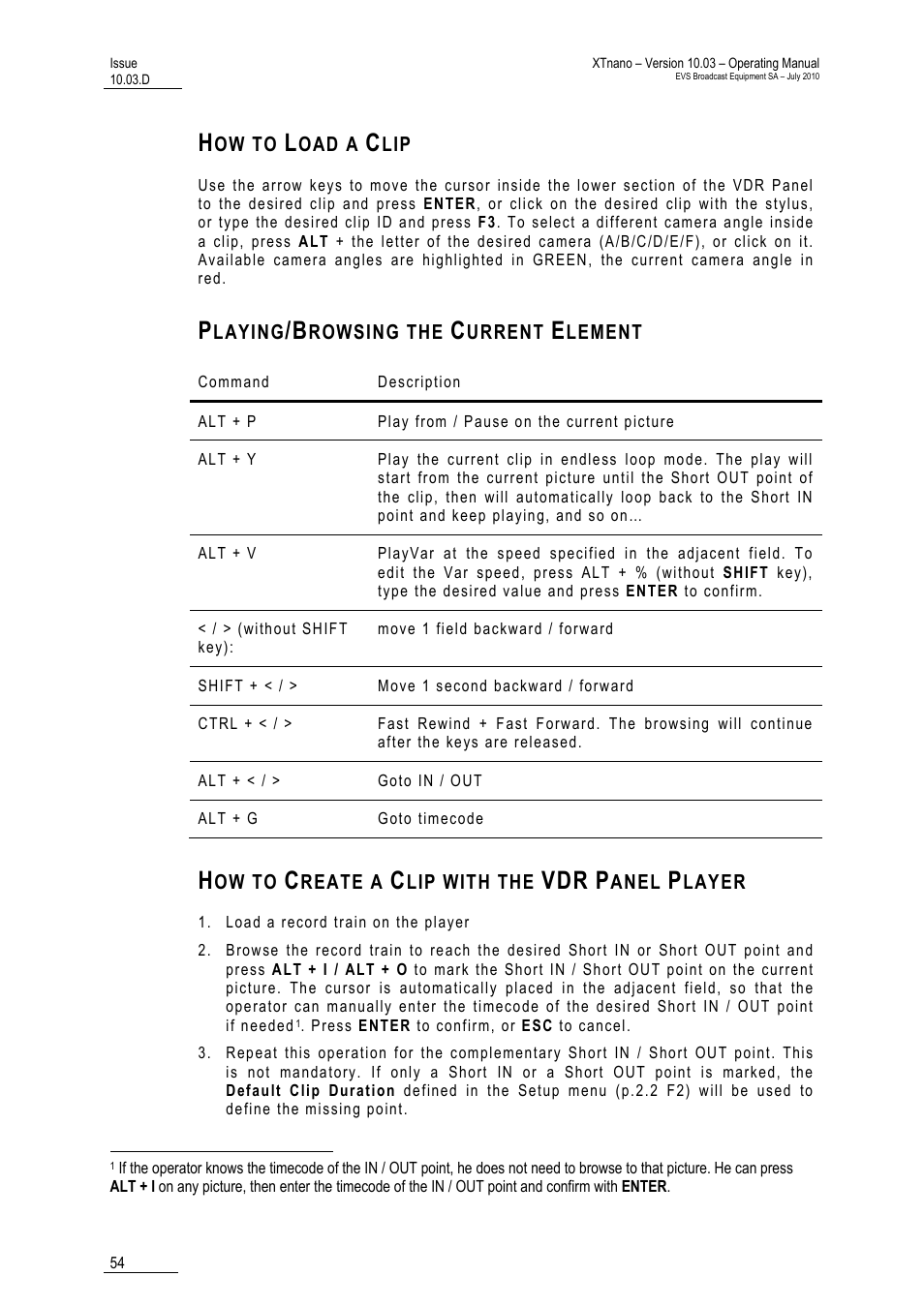 How to load a clip, Playing/browsing the current element, How to create a clip with the vdr panel player | EVS XTnano Version 10.03 - July 2010 Operation Manual User Manual | Page 61 / 100