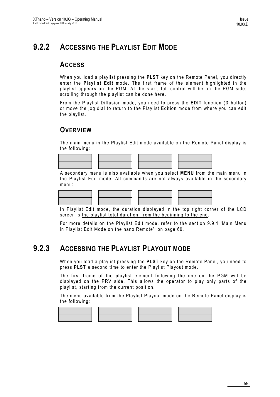 2 accessing the playlist edit mode, Access, Overview | 3 accessing the playlist playout mode, Ccessing the, Laylist, Layout mode | EVS XTnano Version 10.03 - July 2010 Operation Manual User Manual | Page 66 / 100