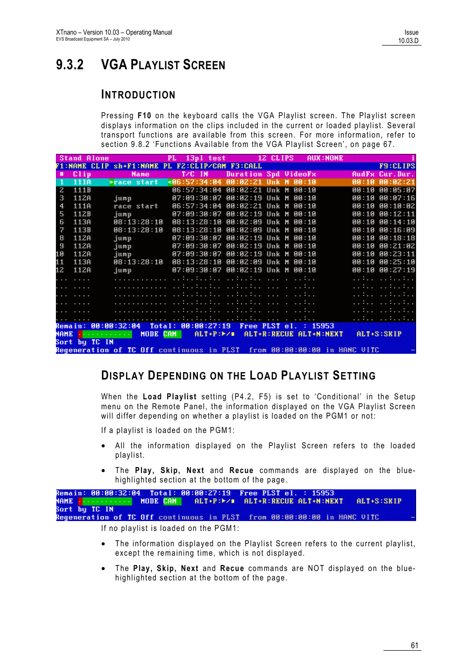 2 vga playlist screen, Introduction, Display depending on the load playlist setting | 2 vga, Laylist, Creen | EVS XTnano Version 10.03 - July 2010 Operation Manual User Manual | Page 68 / 100