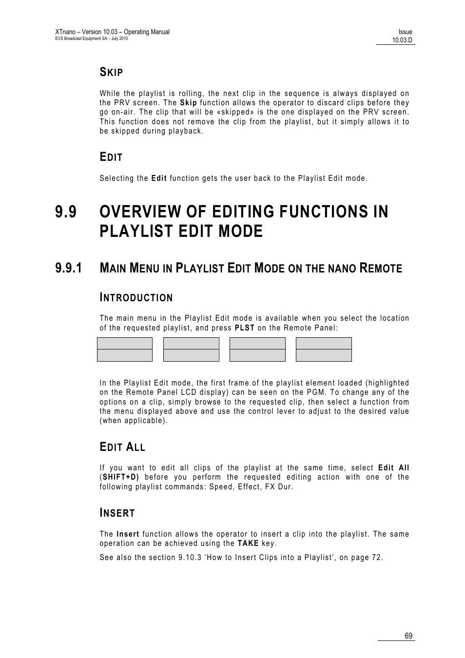 Skip, Edit, Introduction | Edit all, Insert | EVS XTnano Version 10.03 - July 2010 Operation Manual User Manual | Page 76 / 100