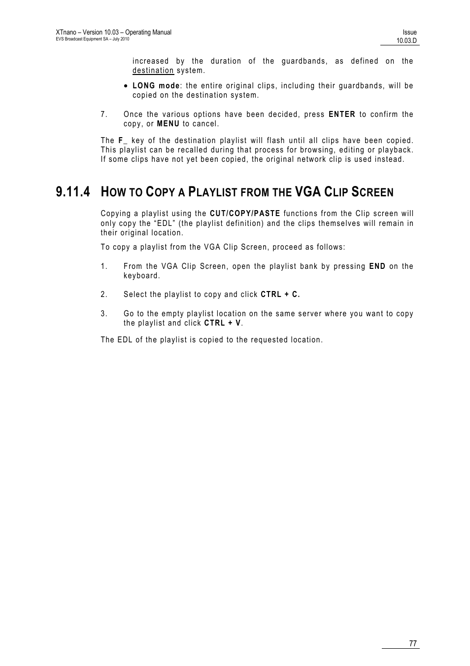 4 how to copy a playlist from the vga clip screen, Ow to, Opy a | Laylist from the, Creen | EVS XTnano Version 10.03 - July 2010 Operation Manual User Manual | Page 84 / 100