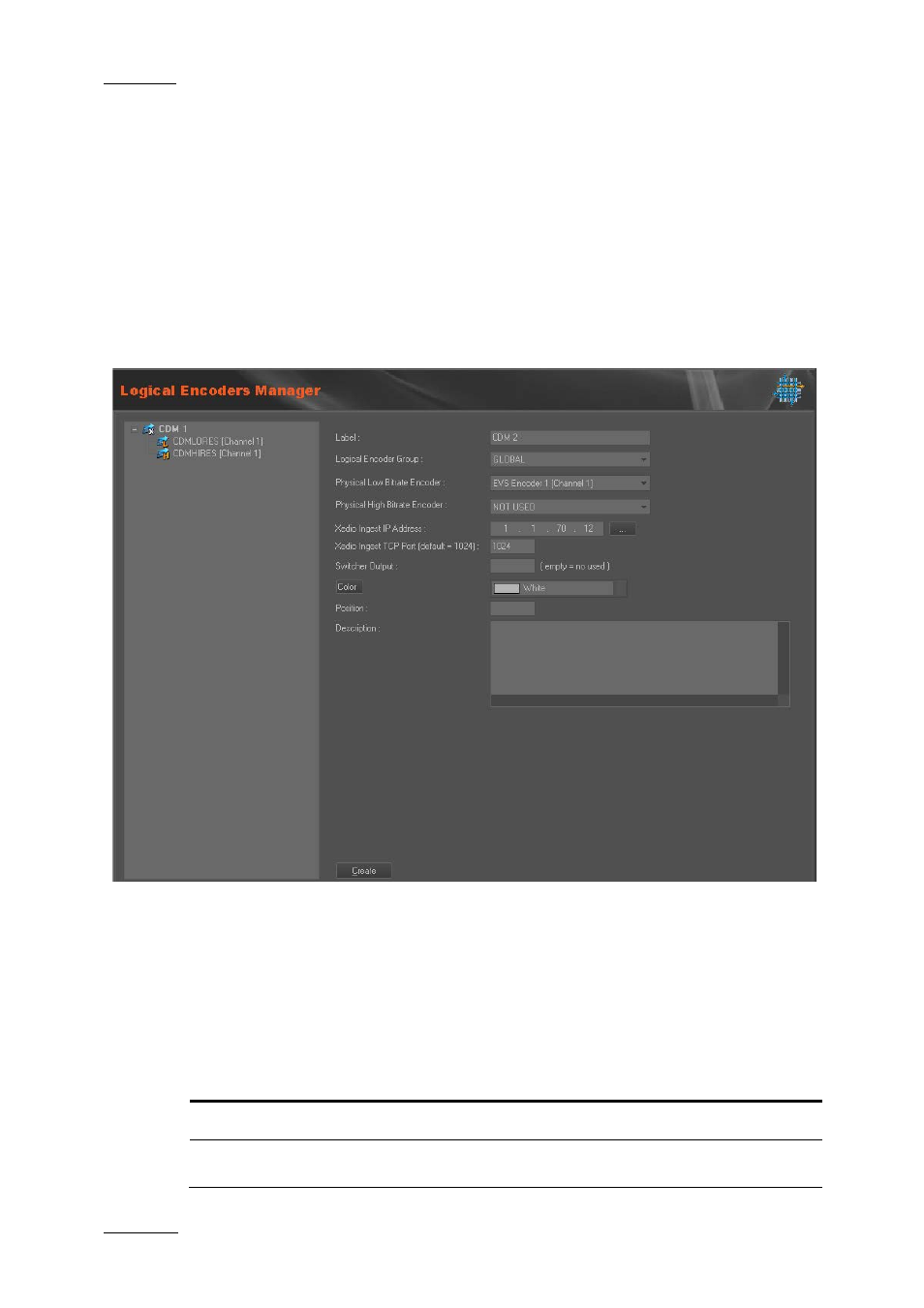 3 logical manager, 1 introduction, 2 creating logical encoder | Logical manager, Introduction, Creating logical encoder, Ntroduction, Reating, Ogical, Ncoder | EVS XEDIO Manager Version 4.2 - June 2012 User Manual User Manual | Page 24 / 146