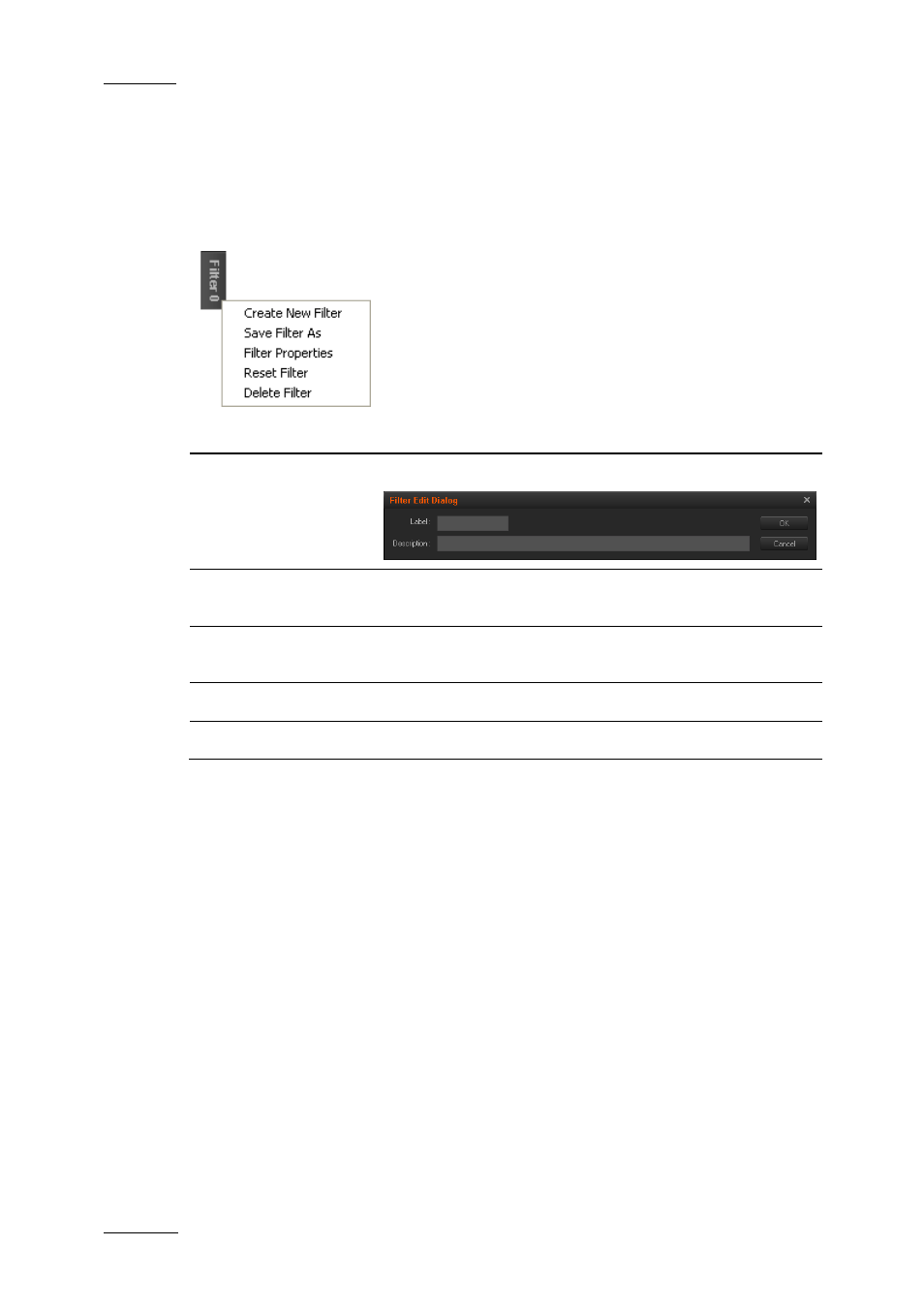 Using saved filters, How to save filters, Sing | Aved, Ilters | EVS XEDIO Manager Version 4.2 - June 2012 User Manual User Manual | Page 66 / 146