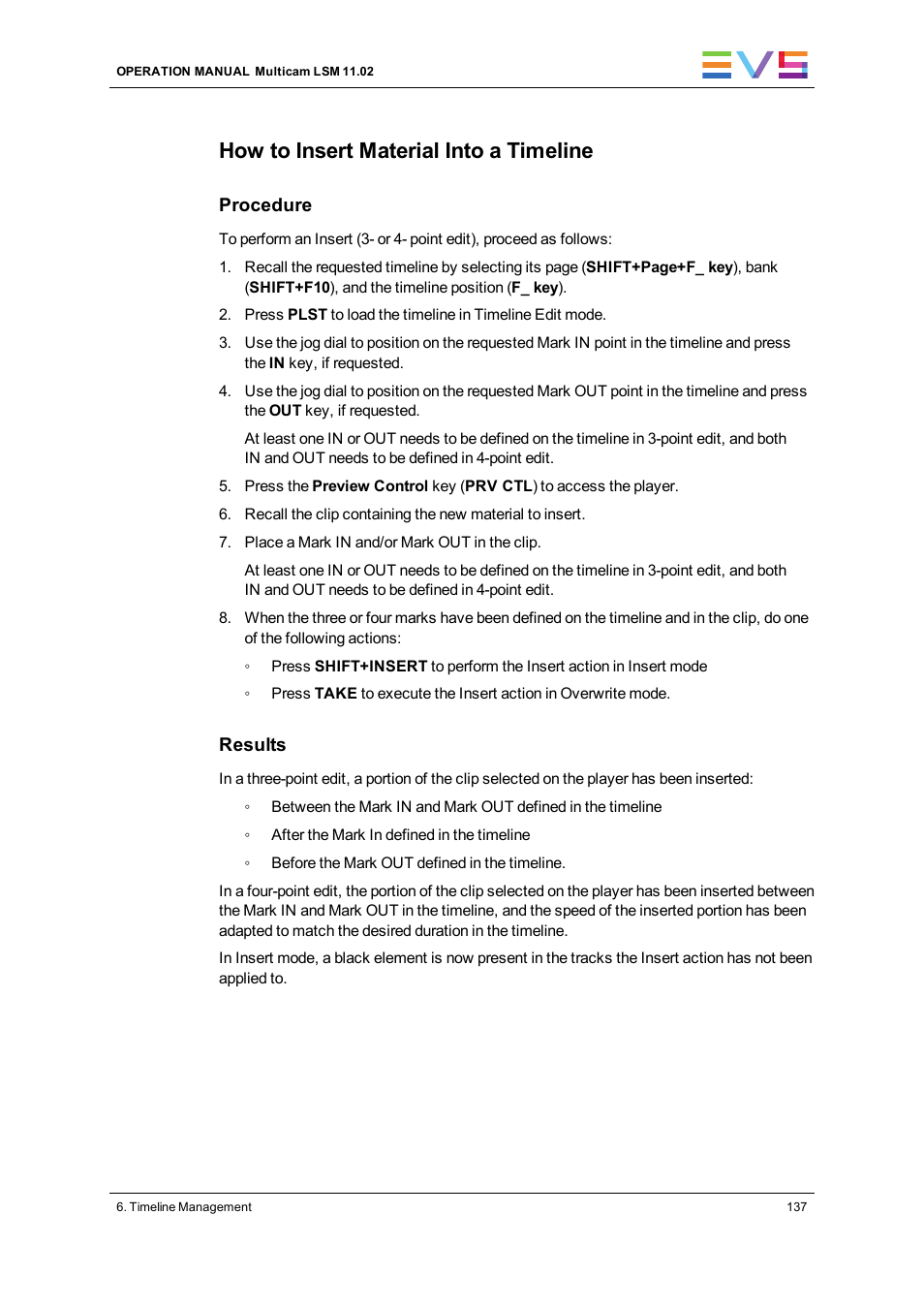 How to insert material into a timeline | EVS XT3 MulticamLSM Version 11.02 - July 2013 Operation Manual User Manual | Page 147 / 221