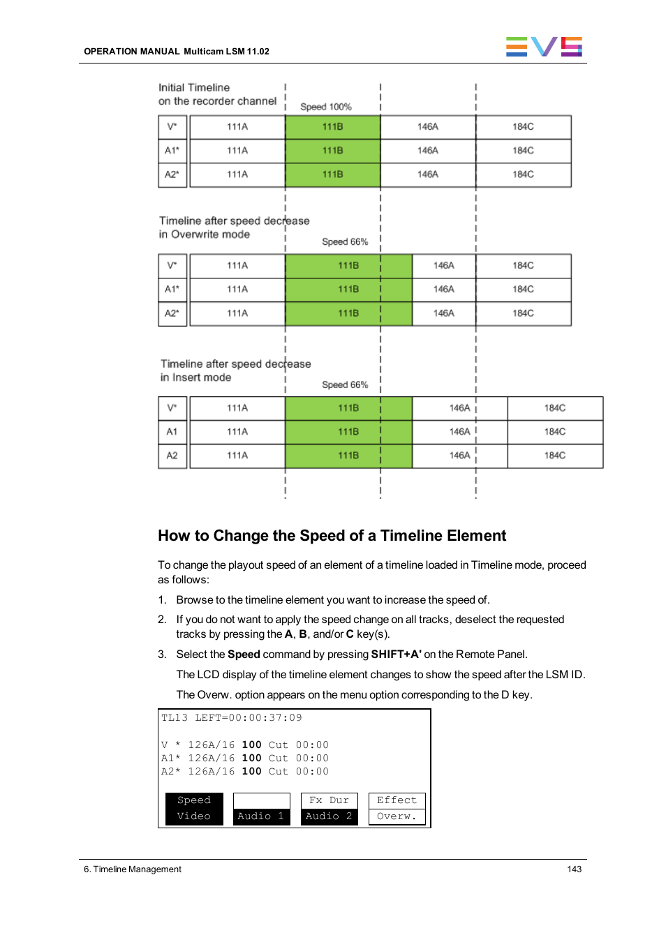 How to change the speed of a timeline element | EVS XT3 MulticamLSM Version 11.02 - July 2013 Operation Manual User Manual | Page 153 / 221