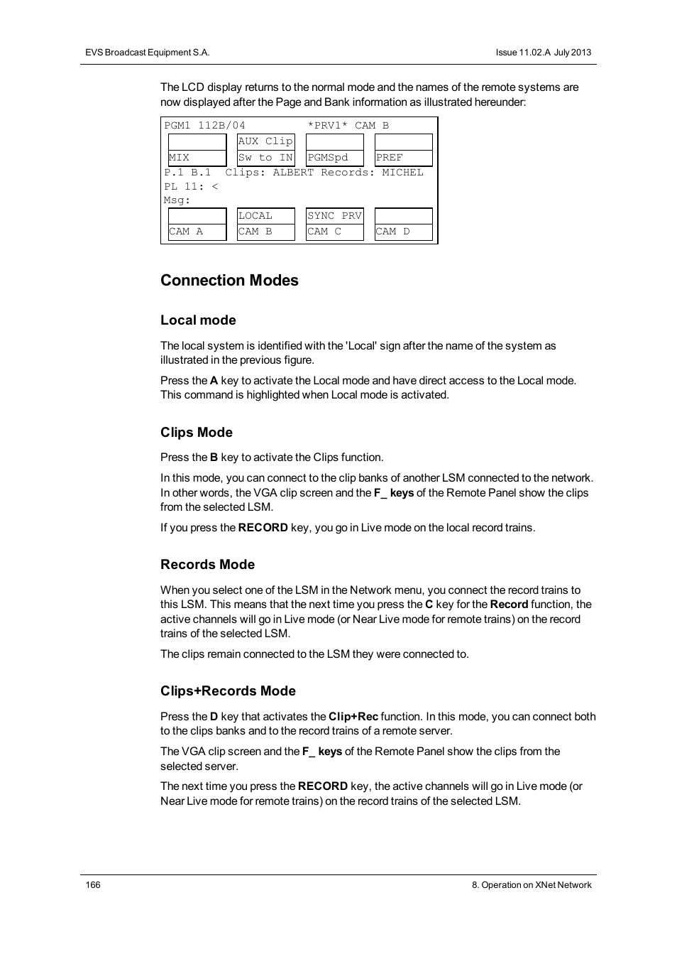 Connection modes | EVS XT3 MulticamLSM Version 11.02 - July 2013 Operation Manual User Manual | Page 176 / 221