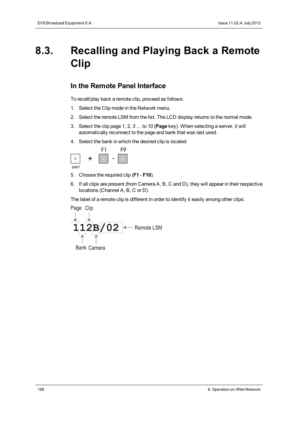Recalling and playing back a remote clip | EVS XT3 MulticamLSM Version 11.02 - July 2013 Operation Manual User Manual | Page 178 / 221