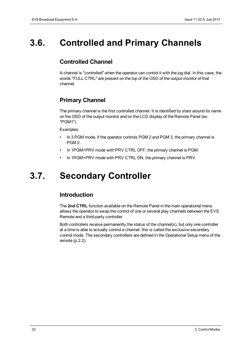 Controlled and primary channels, Secondary controller | EVS XT3 MulticamLSM Version 11.02 - July 2013 Operation Manual User Manual | Page 42 / 221