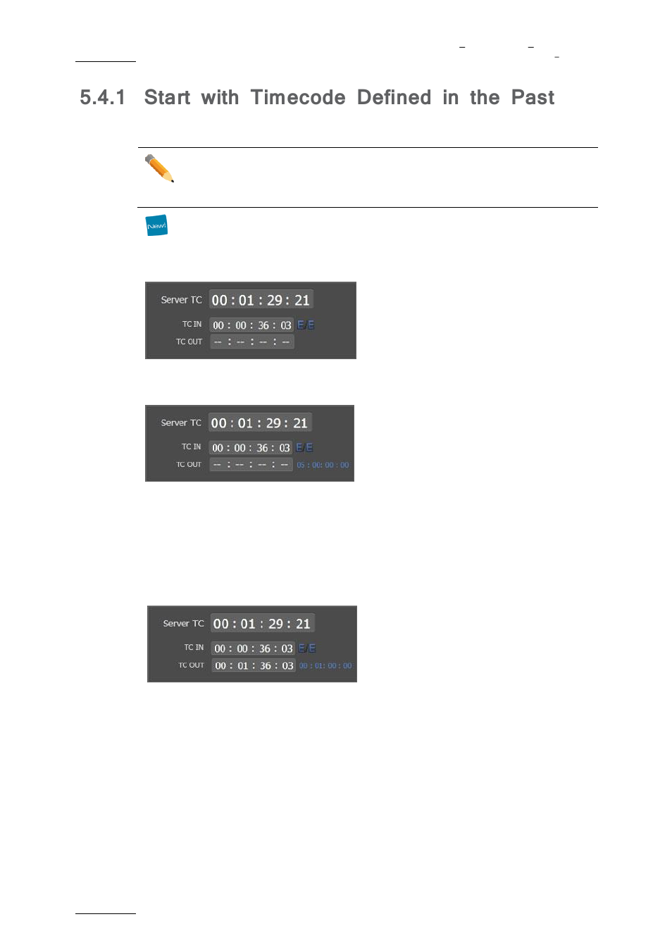 Start with timecode defined in the past, 1 start with timecode defined in the past | EVS XFLY Streamer Version 1.01 - January 2013 User Manual User Manual | Page 22 / 33