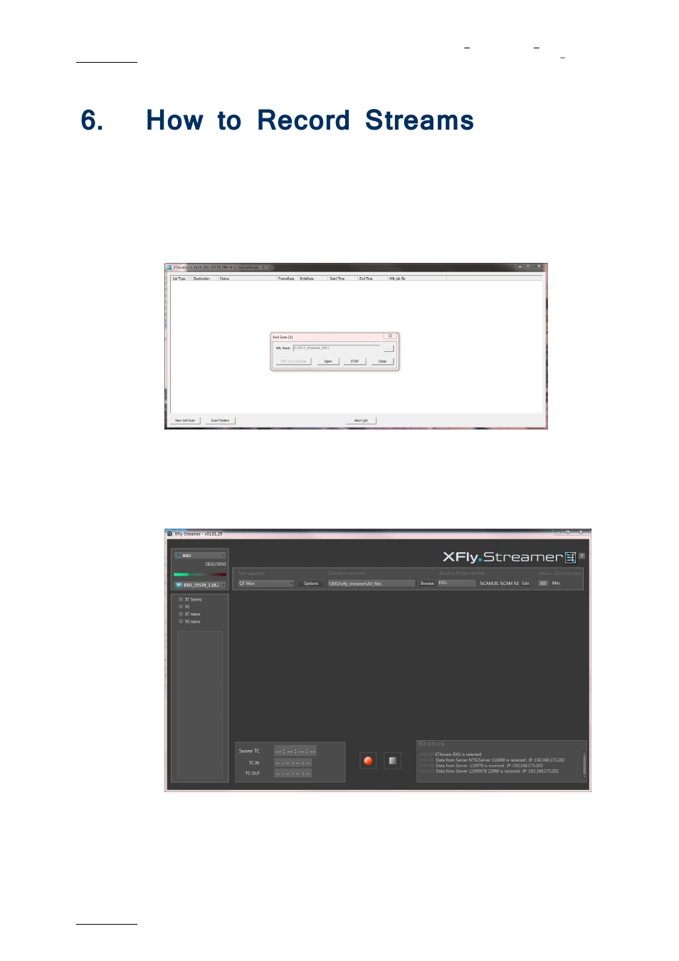 Ow to, Ecord, Treams | How to record streams | EVS XFLY Streamer Version 1.01 - January 2013 User Manual User Manual | Page 28 / 33