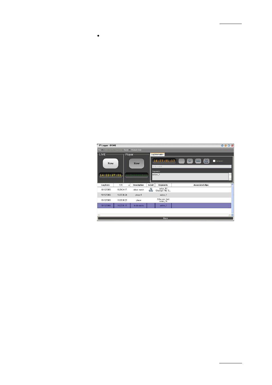 2 ip logger, Ip logger, 2 ip | Ogger | EVS IPDirector Version 4.3 - October 2007 Part 1 User's Manual User Manual | Page 16 / 68