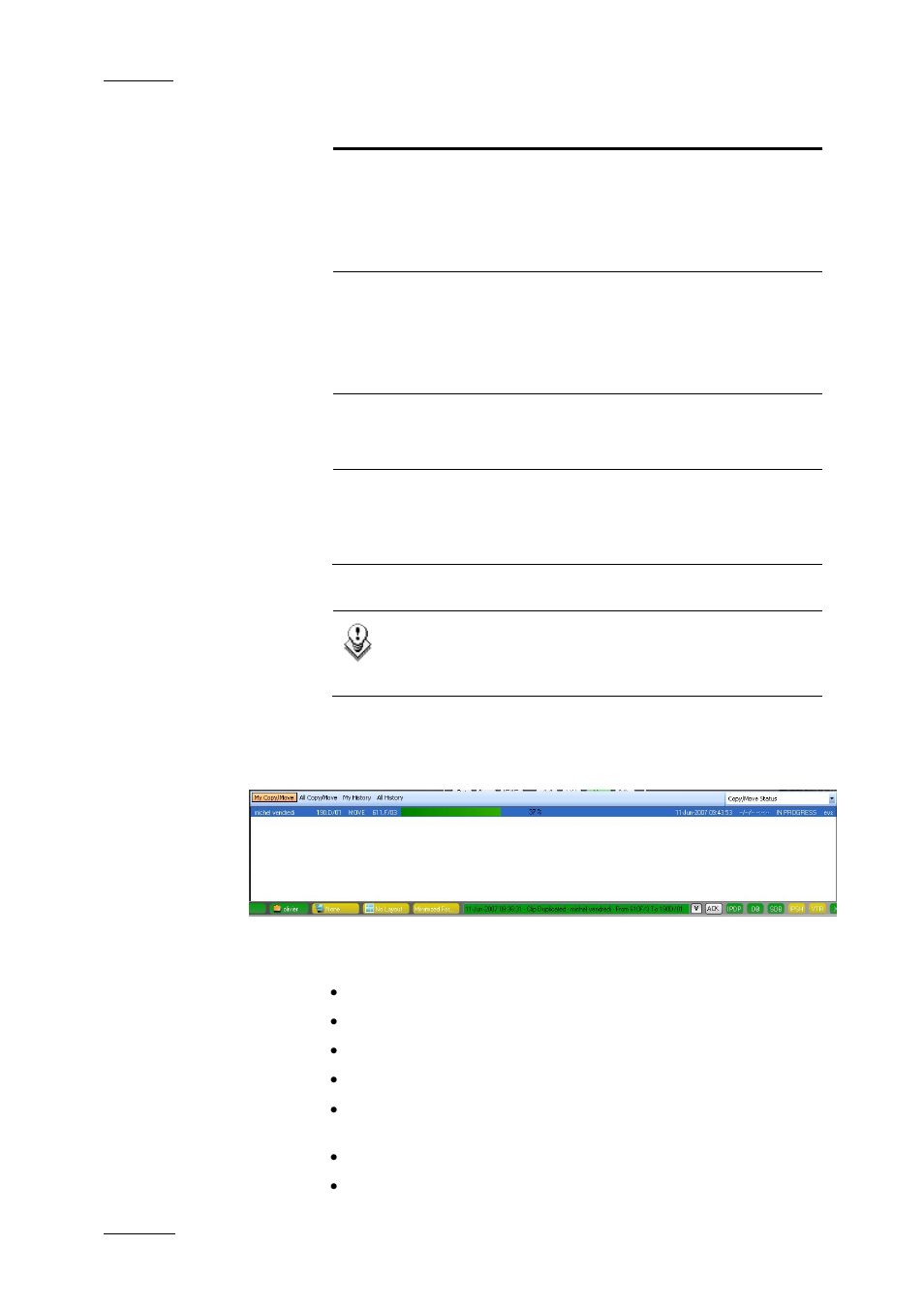 Information in copy/move and history displays | EVS IPDirector Version 4.3 - October 2007 Part 1 User's Manual User Manual | Page 43 / 68