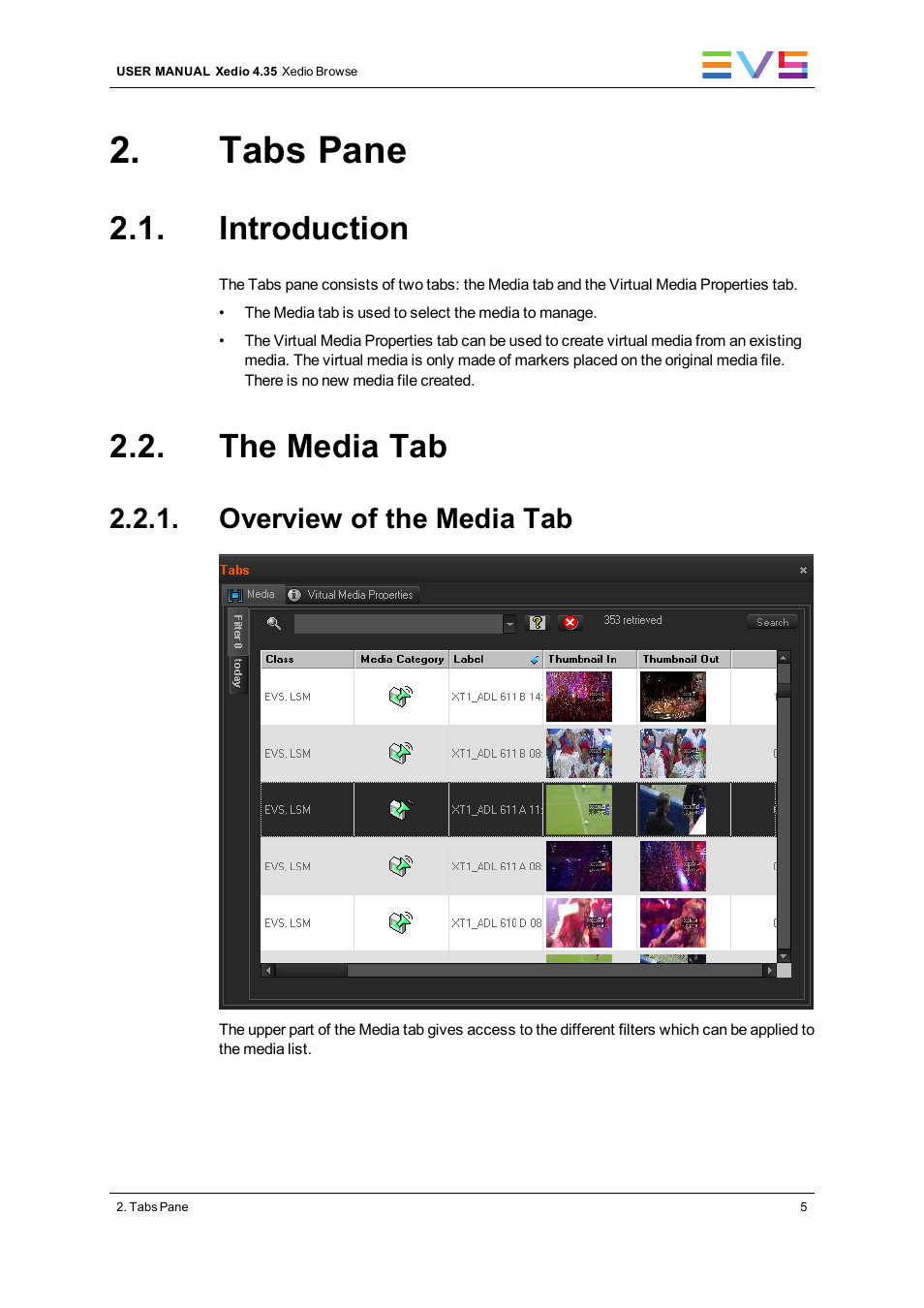 Tabs pane, Introduction, The media tab | Overview of the media tab | EVS XEDIO Browse Version 4.35 - August 2013 User Manual User Manual | Page 13 / 46