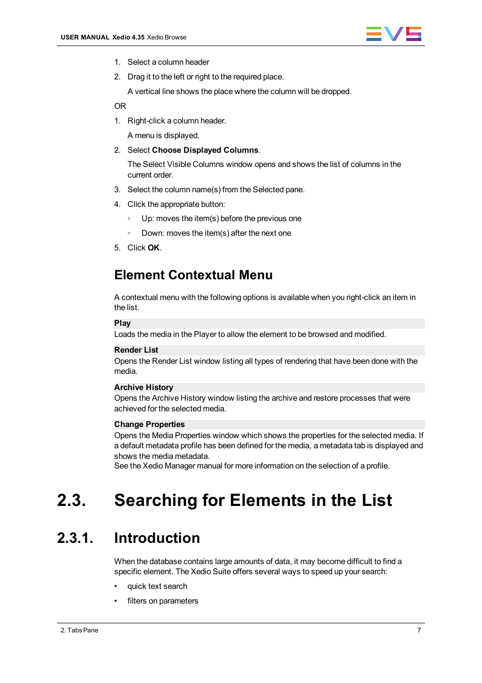 Searching for elements in the list, Introduction, Element contextual menu | EVS XEDIO Browse Version 4.35 - August 2013 User Manual User Manual | Page 15 / 46