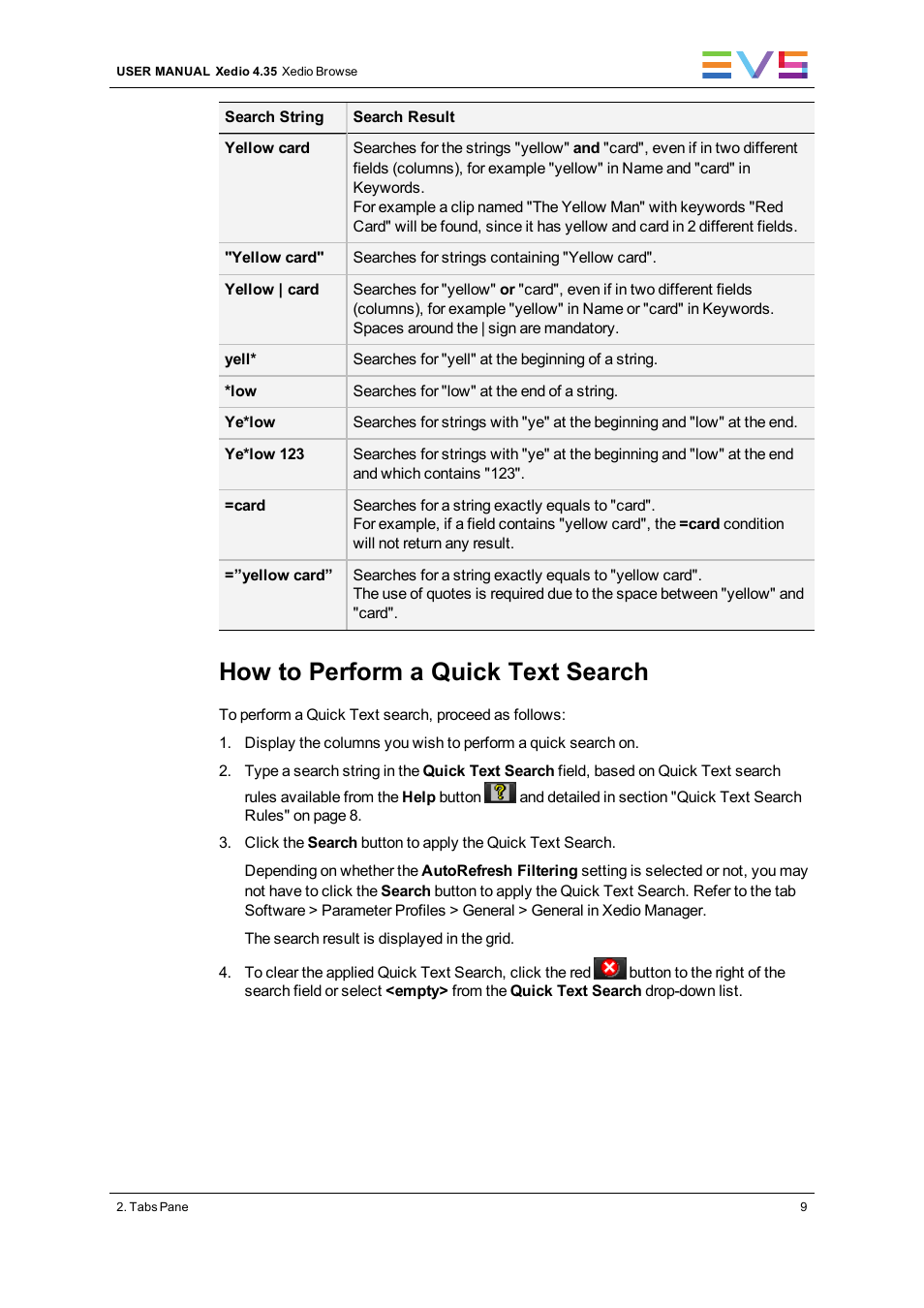 How to perform a quick text search | EVS XEDIO Browse Version 4.35 - August 2013 User Manual User Manual | Page 17 / 46