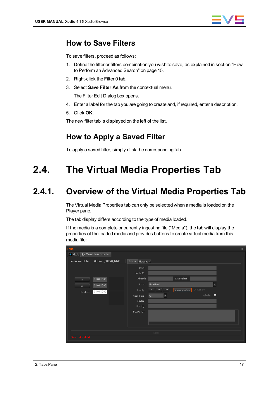 The virtual media properties tab, Overview of the virtual media properties tab, How to save filters | How to apply a saved filter | EVS XEDIO Browse Version 4.35 - August 2013 User Manual User Manual | Page 25 / 46