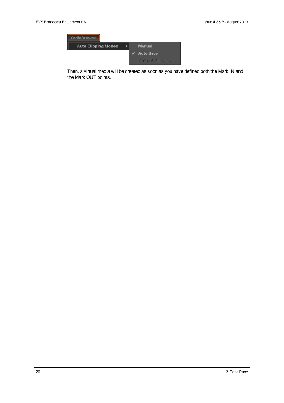 EVS XEDIO Browse Version 4.35 - August 2013 User Manual User Manual | Page 28 / 46