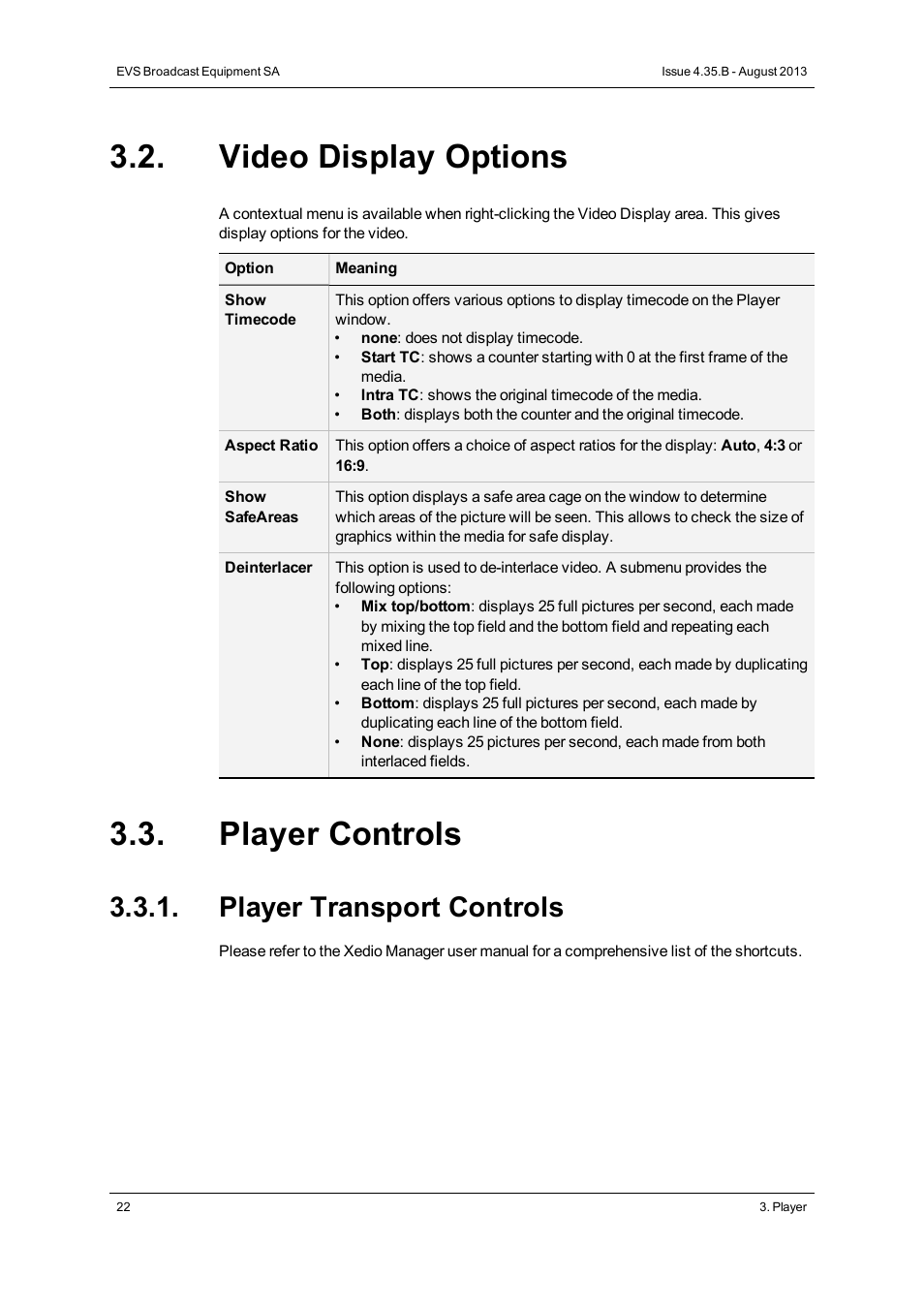 Video display options, Player controls, Player transport controls | EVS XEDIO Browse Version 4.35 - August 2013 User Manual User Manual | Page 30 / 46