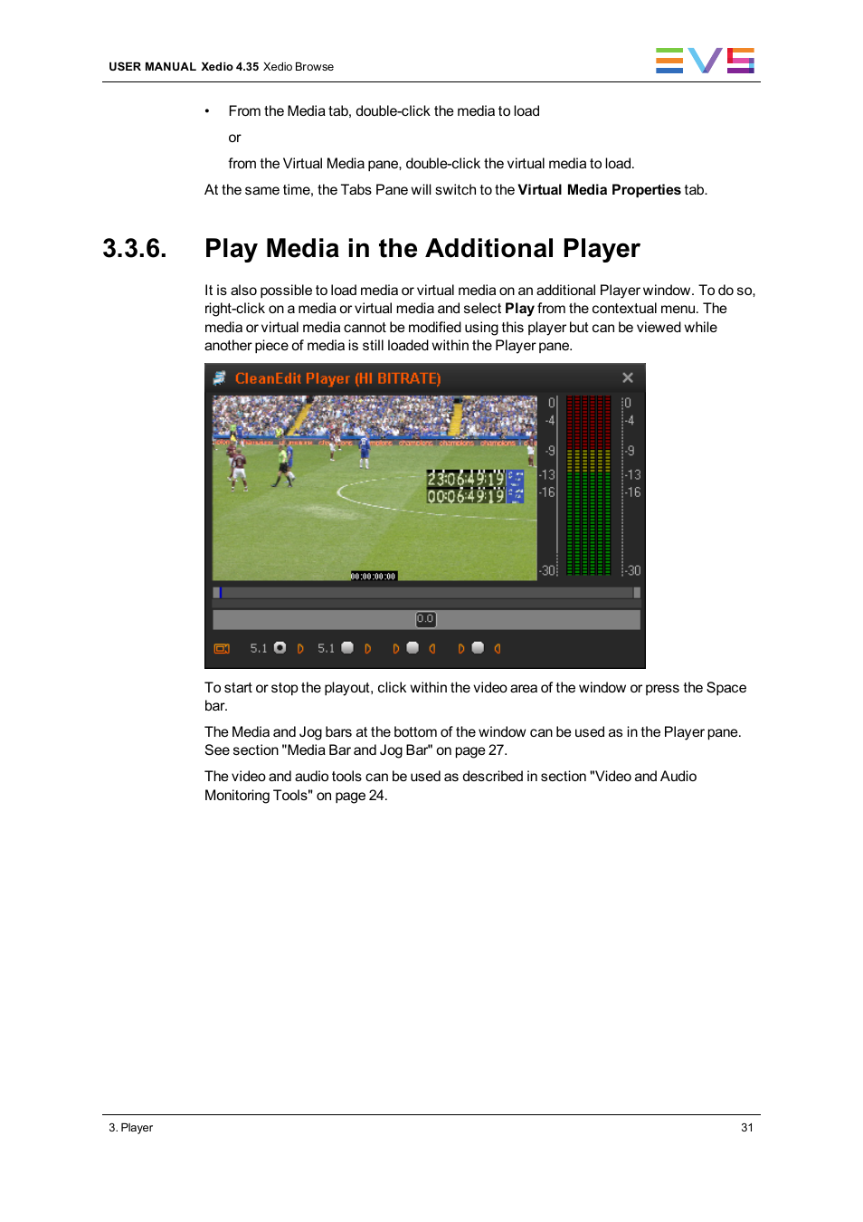 Play media in the additional player | EVS XEDIO Browse Version 4.35 - August 2013 User Manual User Manual | Page 39 / 46
