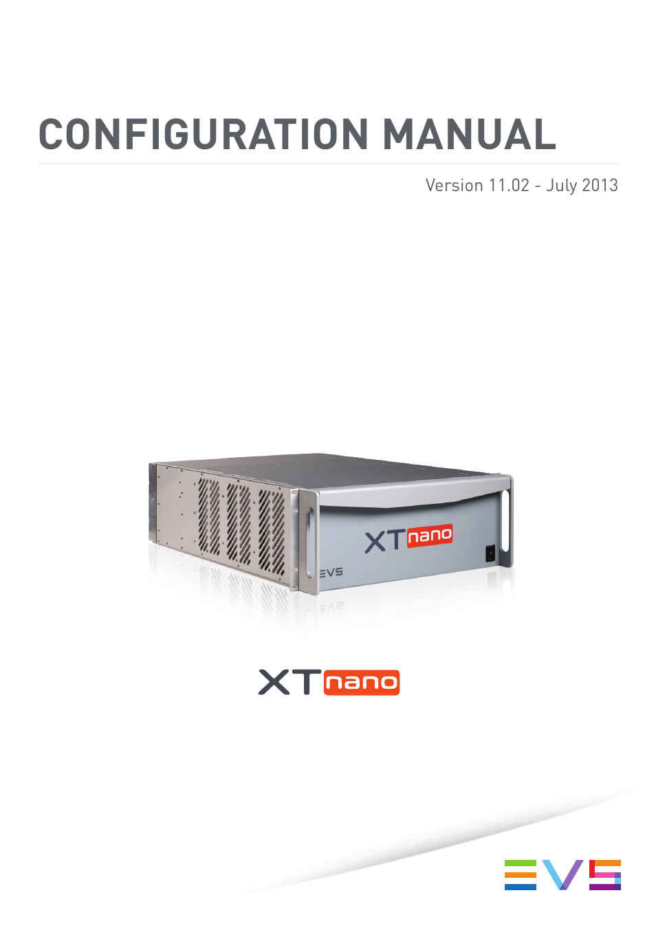 EVS XTnano Version 11.02 - July 2013 Configuration Manual User Manual | 190 pages
