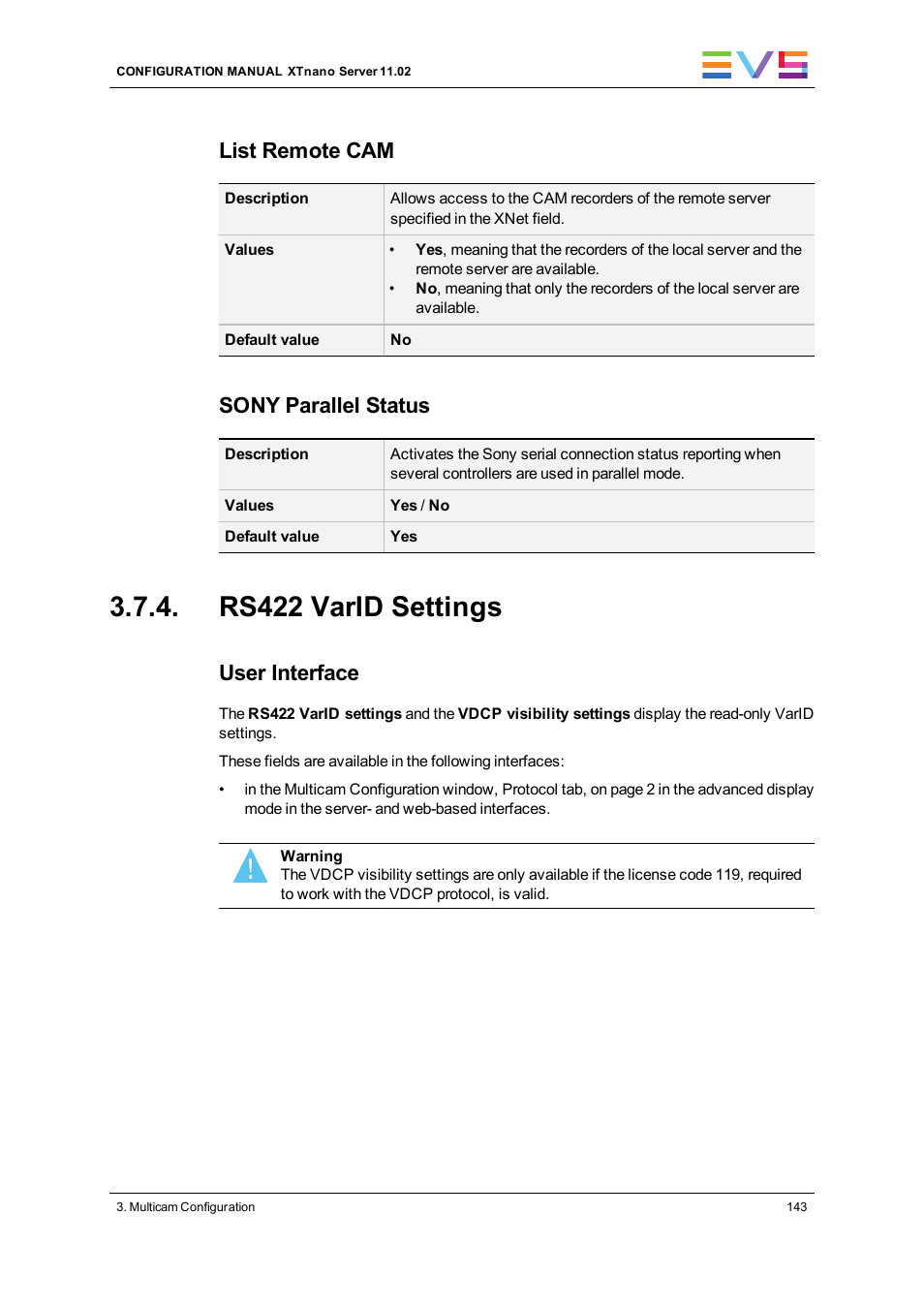 Rs422 varid settings, List remote cam, Sony parallel status | User interface | EVS XTnano Version 11.02 - July 2013 Configuration Manual User Manual | Page 151 / 190