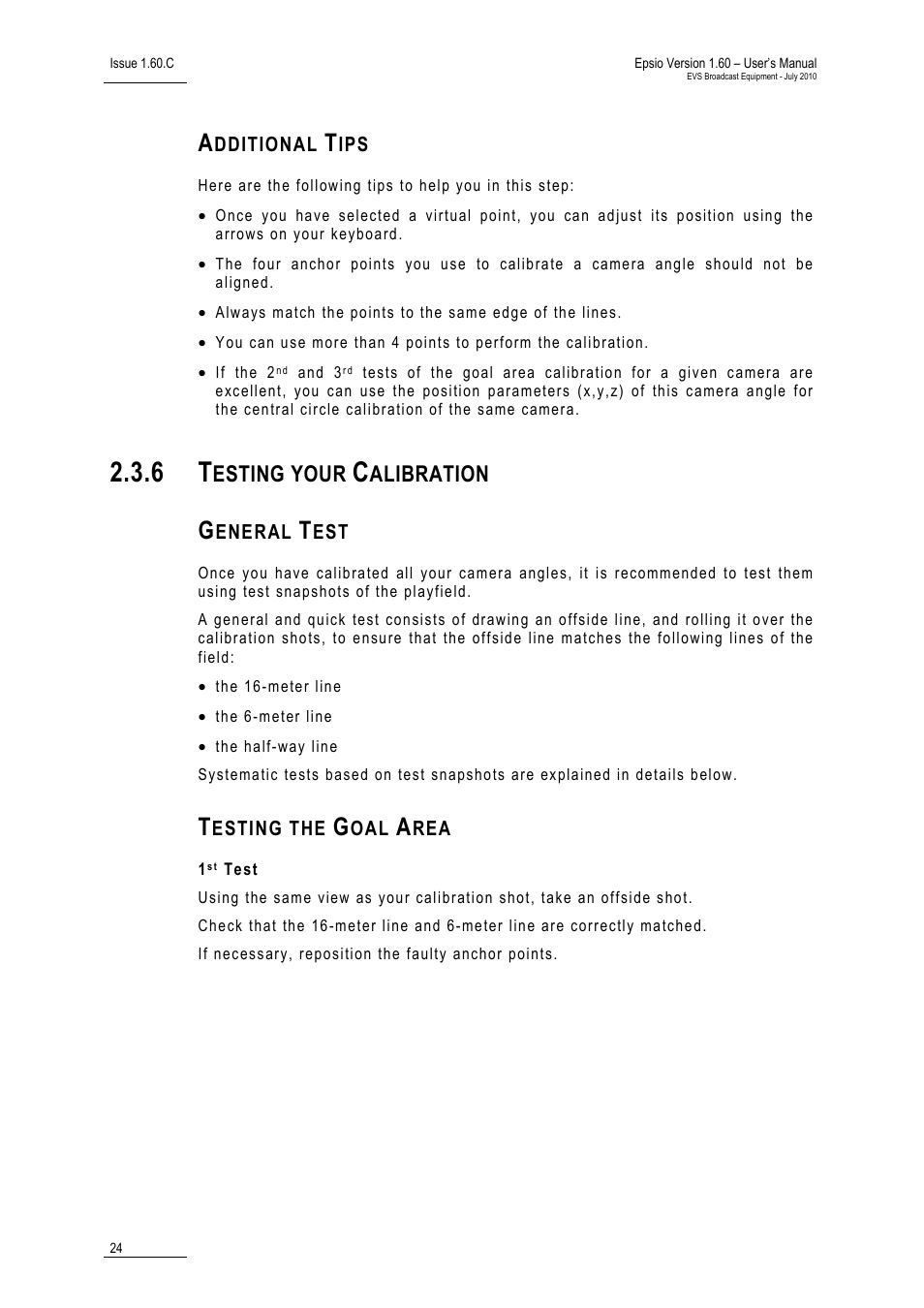 Additional tips, 6 testing your calibration, General test | Testing the goal area, 1st test, Testing your calibration, Esting your, Alibration | EVS EPSIO Version 1.60 - July 2010 User's Manual User Manual | Page 29 / 58
