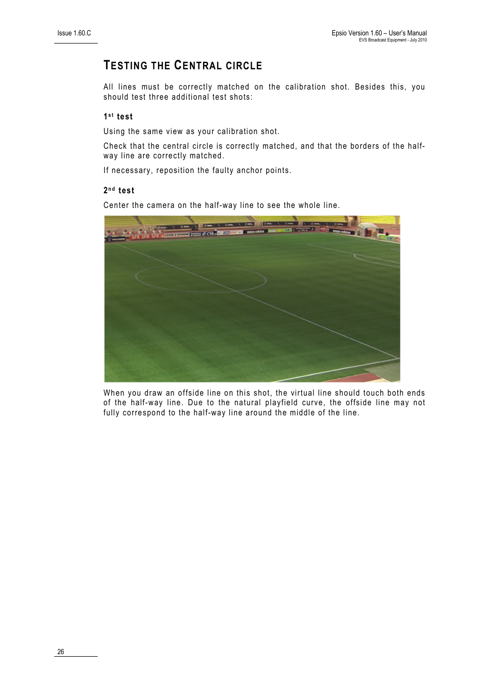 Testing the central circle, 1st test, 2nd test | Esting the, Entral circle | EVS EPSIO Version 1.60 - July 2010 User's Manual User Manual | Page 31 / 58
