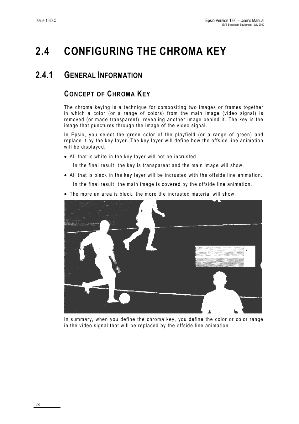 4 configuring the chroma key, 1 general information, Concept of chroma key | Configuring the chroma key, General information, Eneral, Nformation | EVS EPSIO Version 1.60 - July 2010 User's Manual User Manual | Page 33 / 58