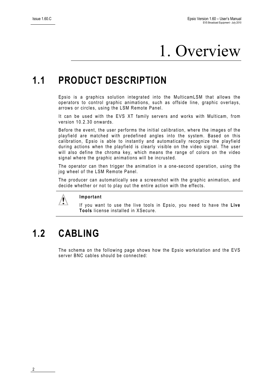 Overview, 1 product description, 2 cabling | Product description, Cabling | EVS EPSIO Version 1.60 - July 2010 User's Manual User Manual | Page 7 / 58