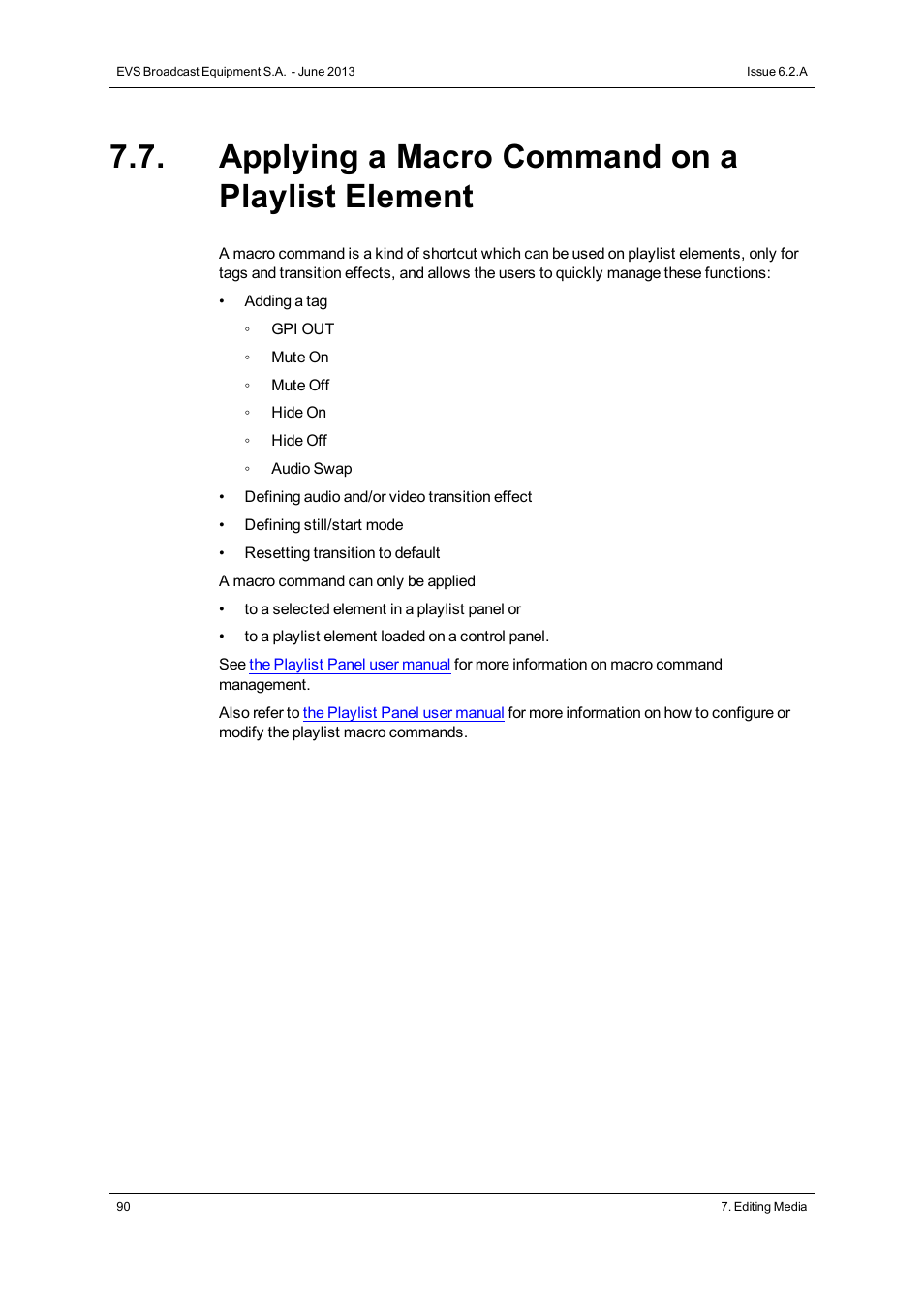 Applying a macro command on a playlist element | EVS IPDirector Version 6.2 - June 2013 CONTROL PANEL User Manual User Manual | Page 100 / 110