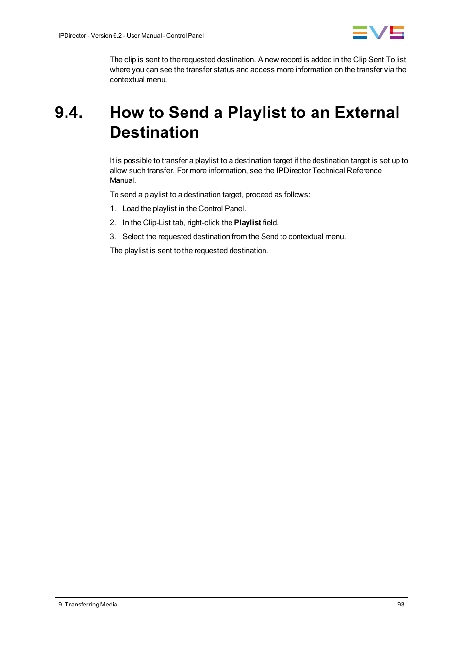 How to send a playlist to an external destination | EVS IPDirector Version 6.2 - June 2013 CONTROL PANEL User Manual User Manual | Page 103 / 110