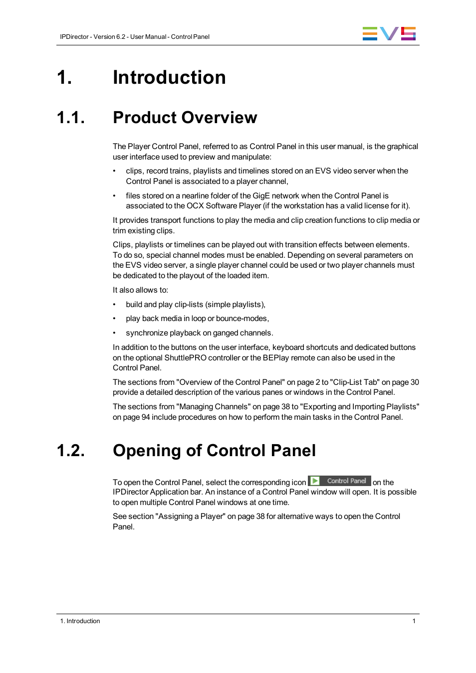 Introduction, Product overview, Opening of control panel | EVS IPDirector Version 6.2 - June 2013 CONTROL PANEL User Manual User Manual | Page 11 / 110