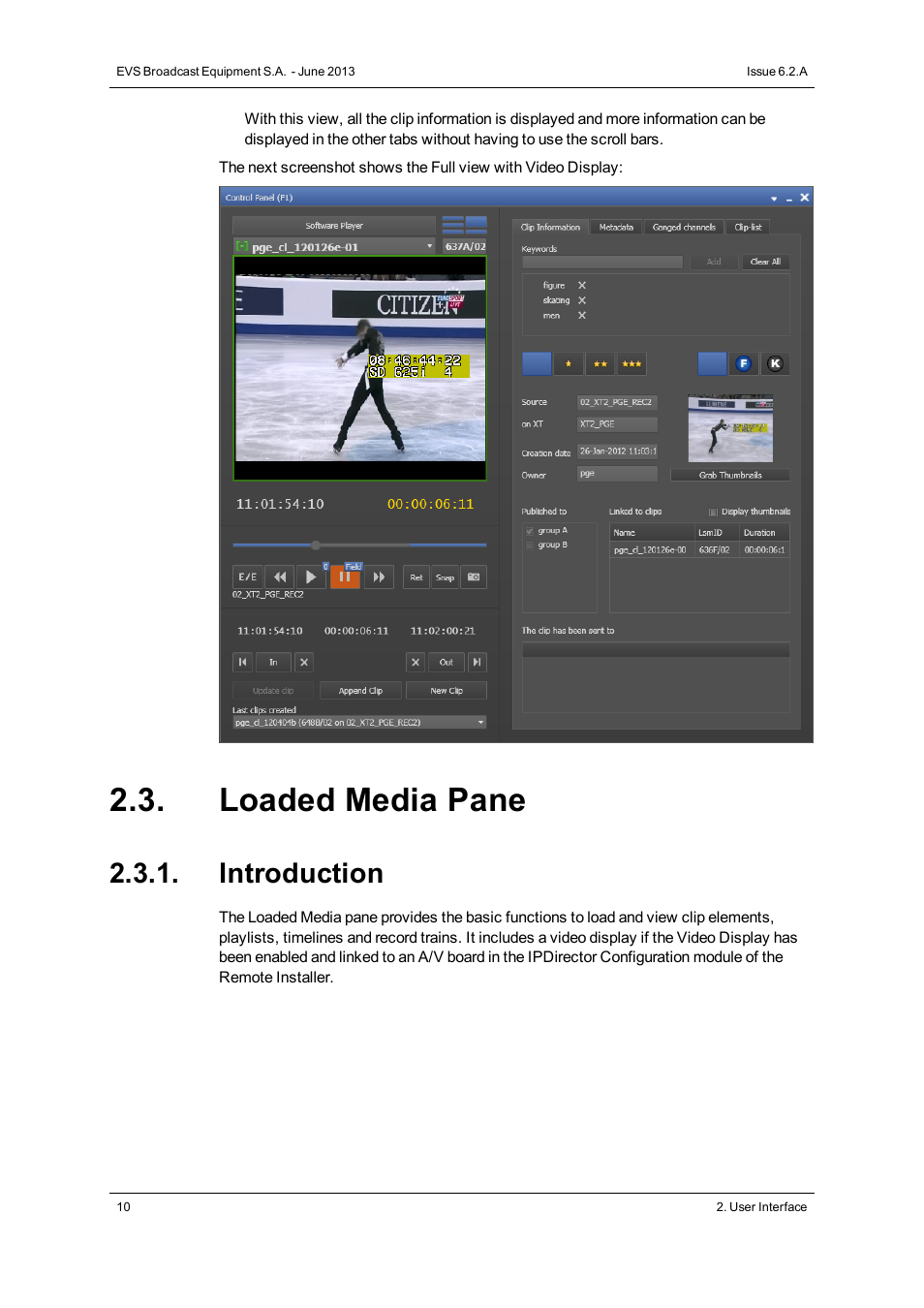 Loaded media pane, Introduction | EVS IPDirector Version 6.2 - June 2013 CONTROL PANEL User Manual User Manual | Page 20 / 110